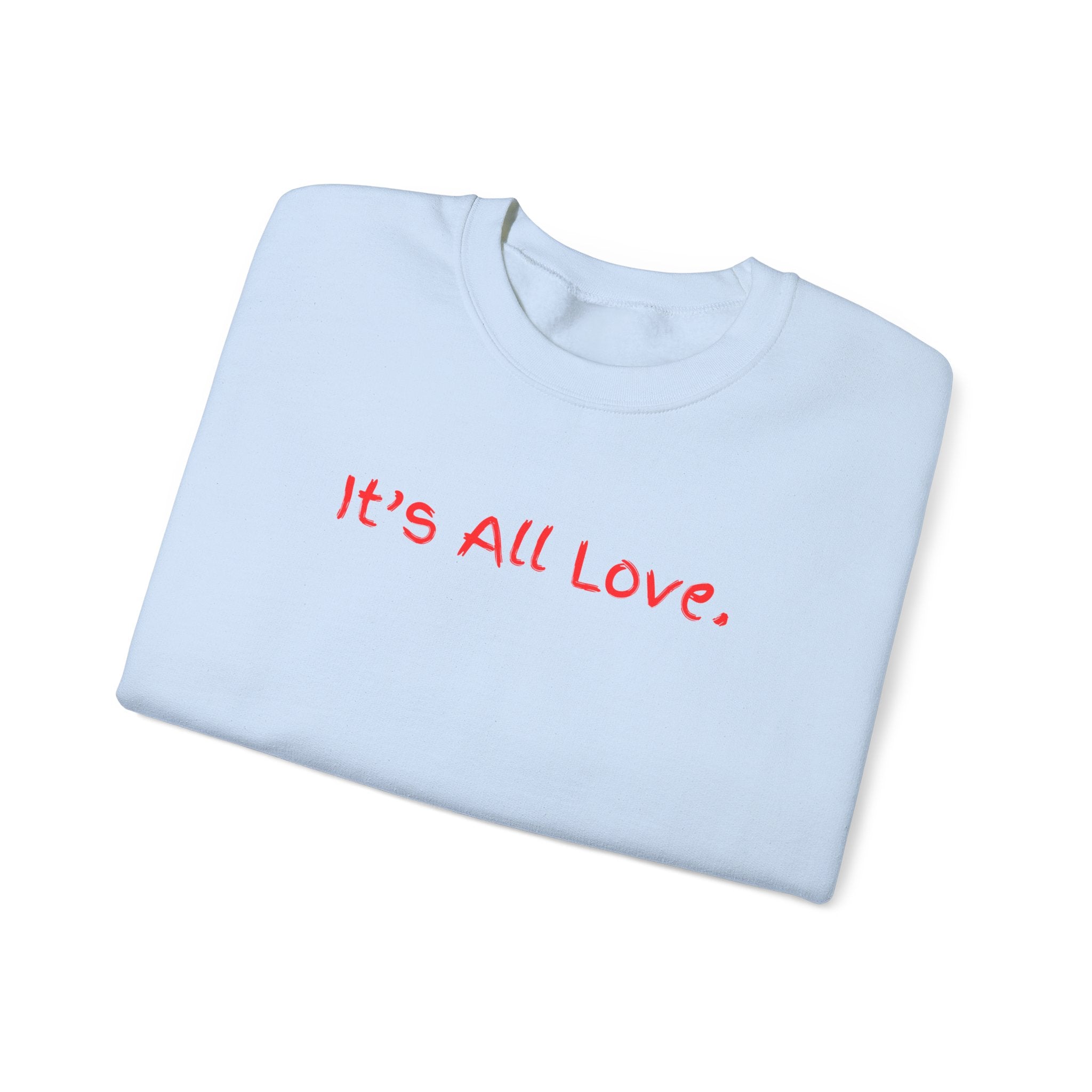 It's All Love Crewneck Sweatshirt — Casual Unisex Black Pullover
