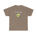 Too Fresh to Handle Avocado T-Shirt