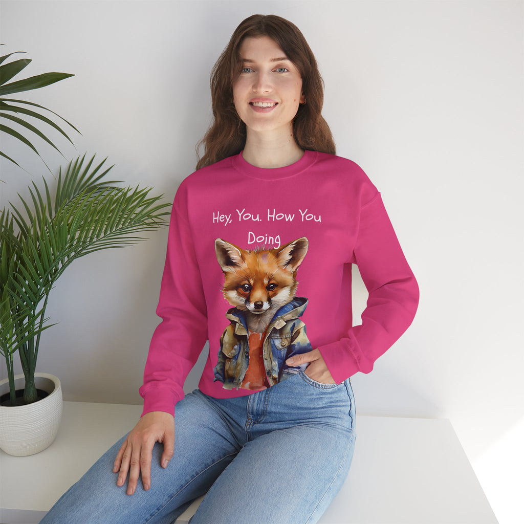 Fox Graphic Crewneck Sweatshirt — "Hey, You. How You Doing" Cozy Pullover