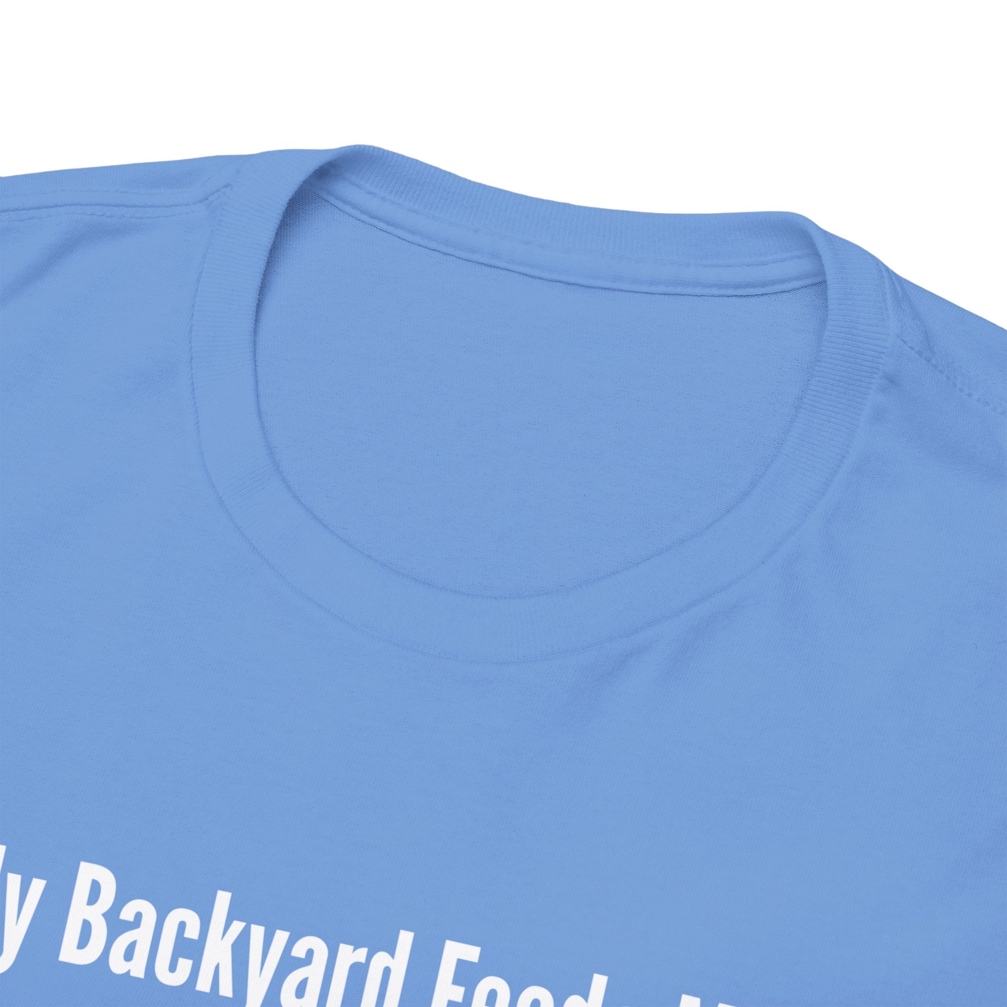 Backyard Feeds Me T-Shirt — Gardening & Homesteading Tee