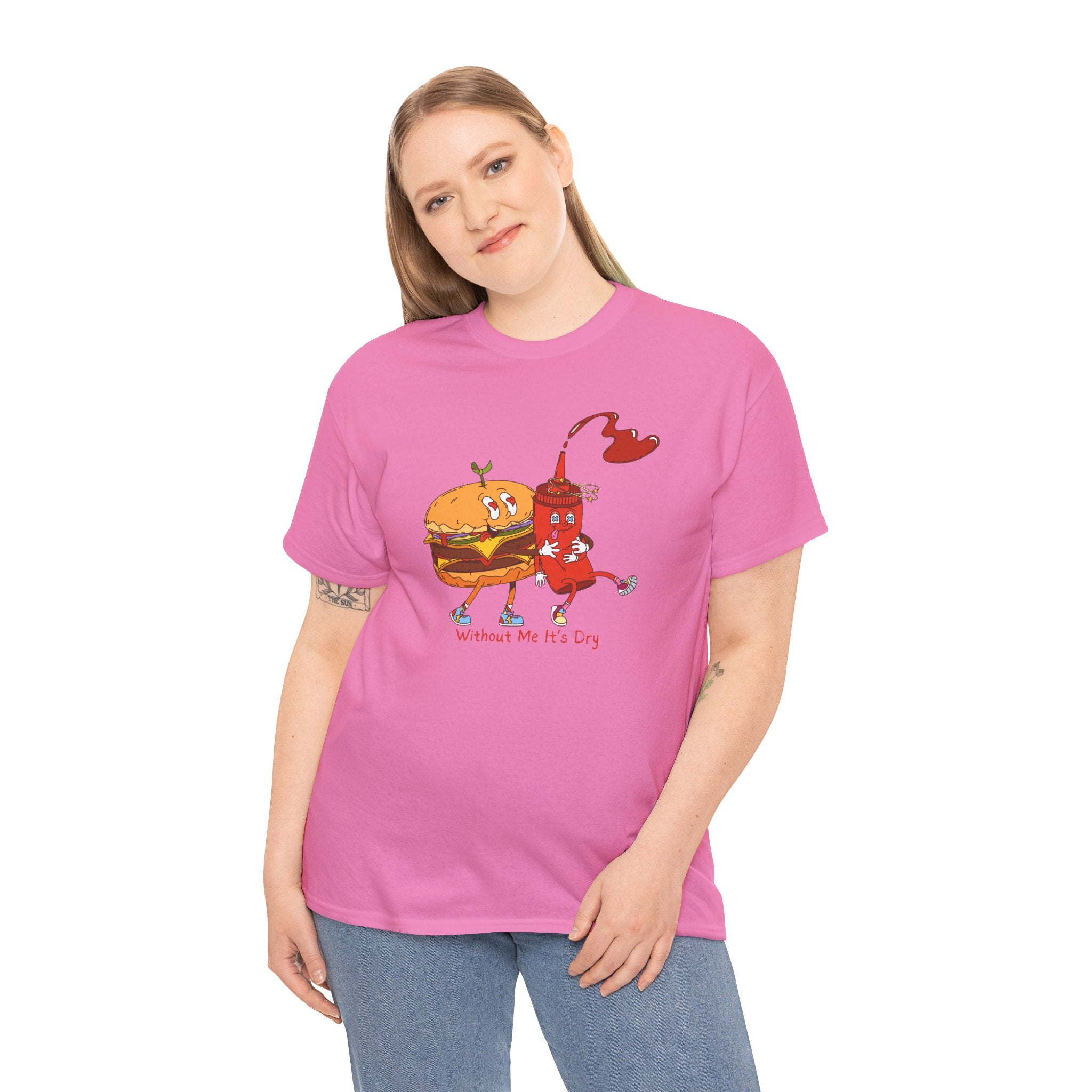 Ketchup & Burger Besties Tee — "Without Me, He’s Dry" Funny Food Couple T-Shirt