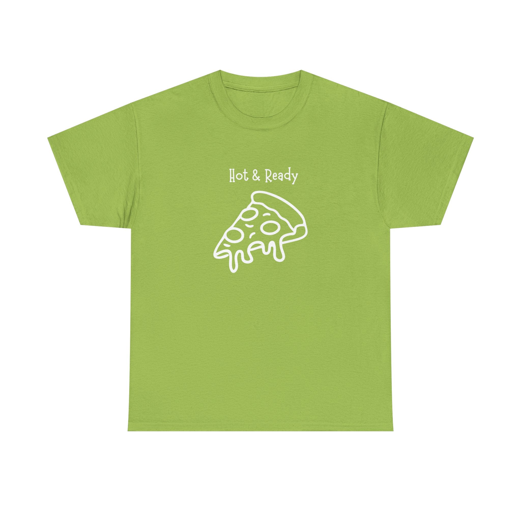 Hot & Ready Pizza Tee