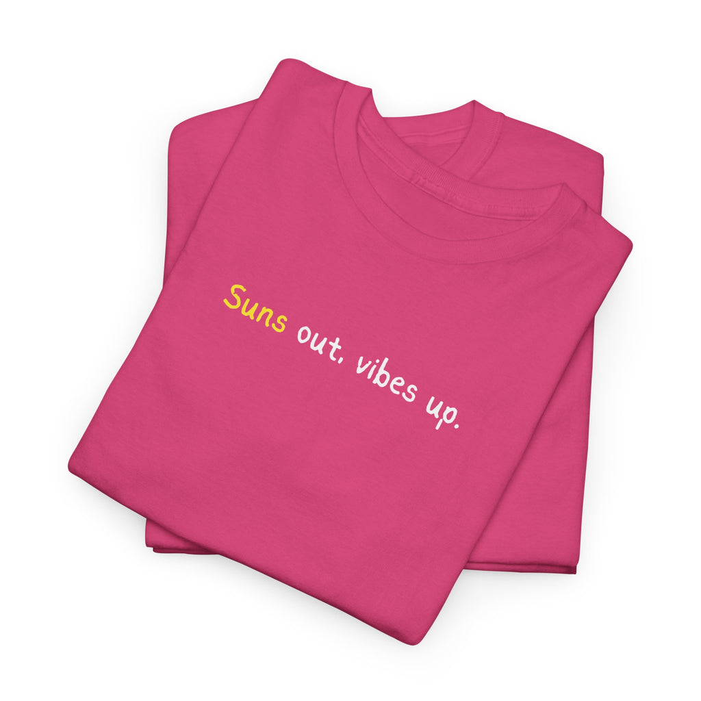 Suns Out Vibes Up T-Shirt