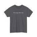 90's Energy, Modern Chaos T-Shirt