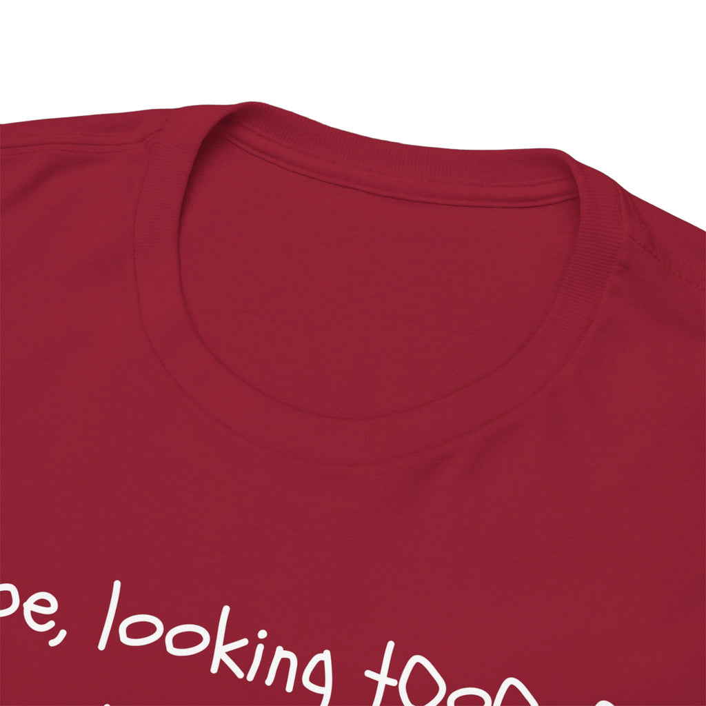 Nope, Looking Toooo Peopley Out Here Mushroom Tee