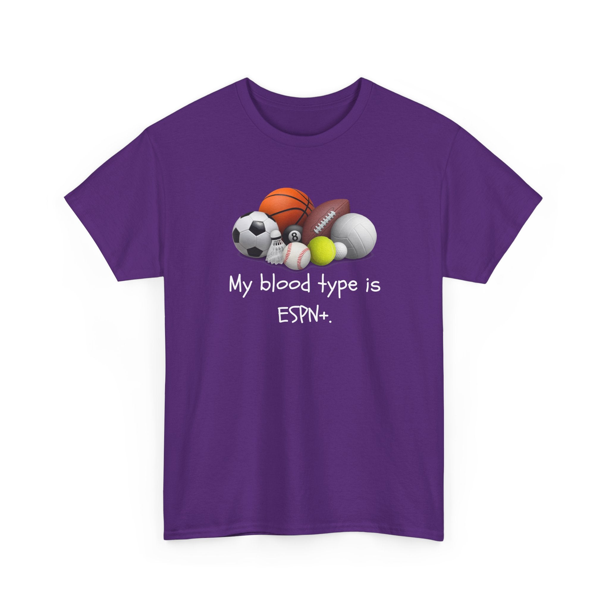 Sports Fan T‑Shirt — “My blood type is ESPN+” Graphic Tee