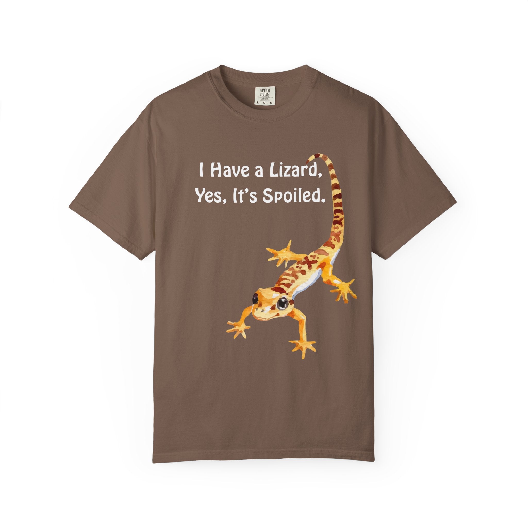 Comfort colors 1717 Template 1769057740876-I-Have-a-Lizard-Yes-Its-Spoiled.