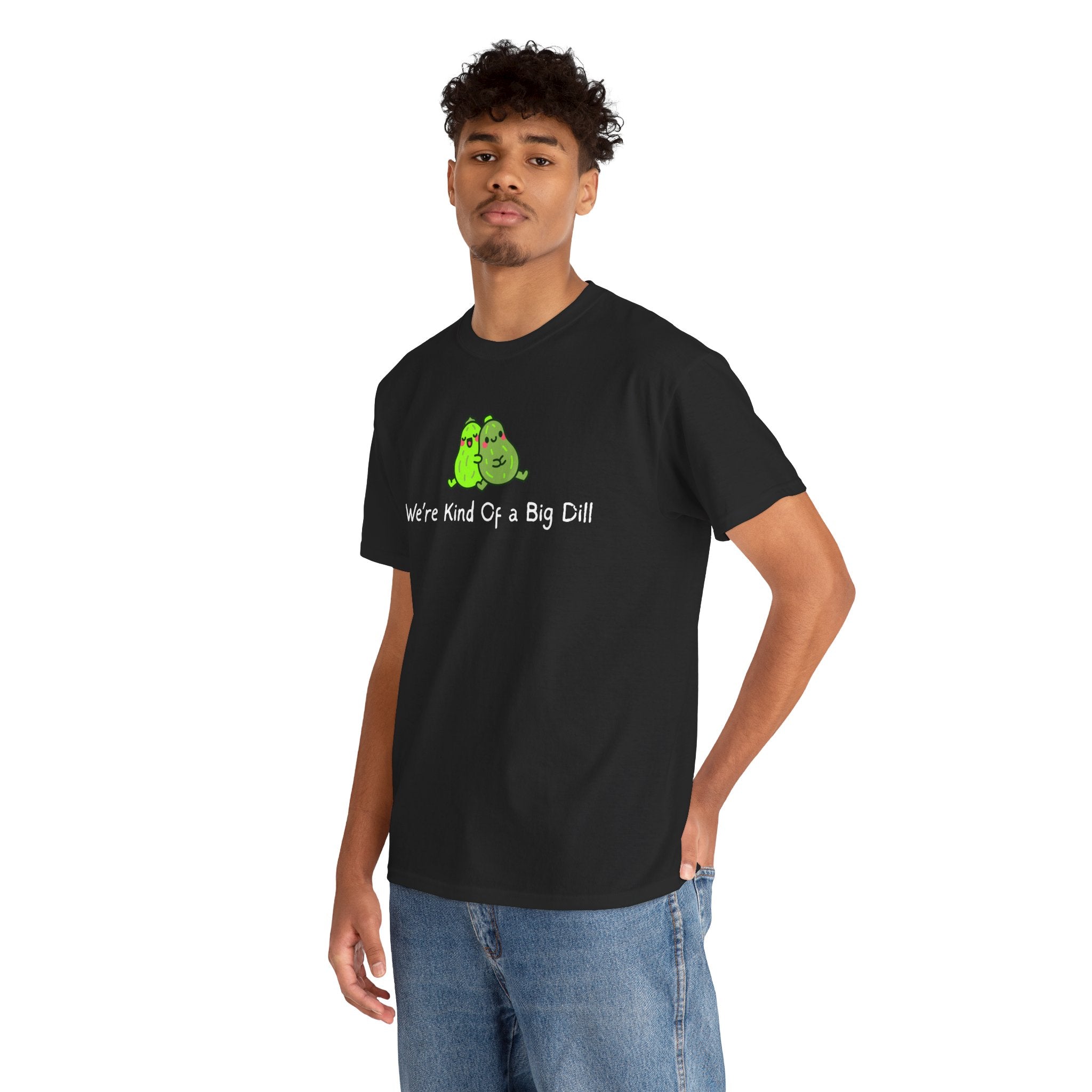 Big Dill Pickle Couple T-Shirt — "We're Kind Of a Big Dill" Cute Pun Tee