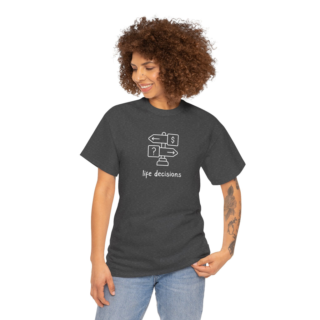 T-Shirt — Minimal "Life Decisions" Signpost Graphic Tee