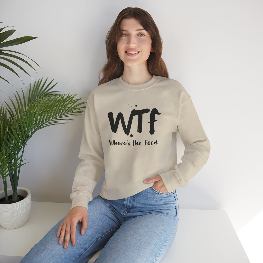 Sweatshirt — "WTF Where's The Food" Funny Crewneck for Foodies