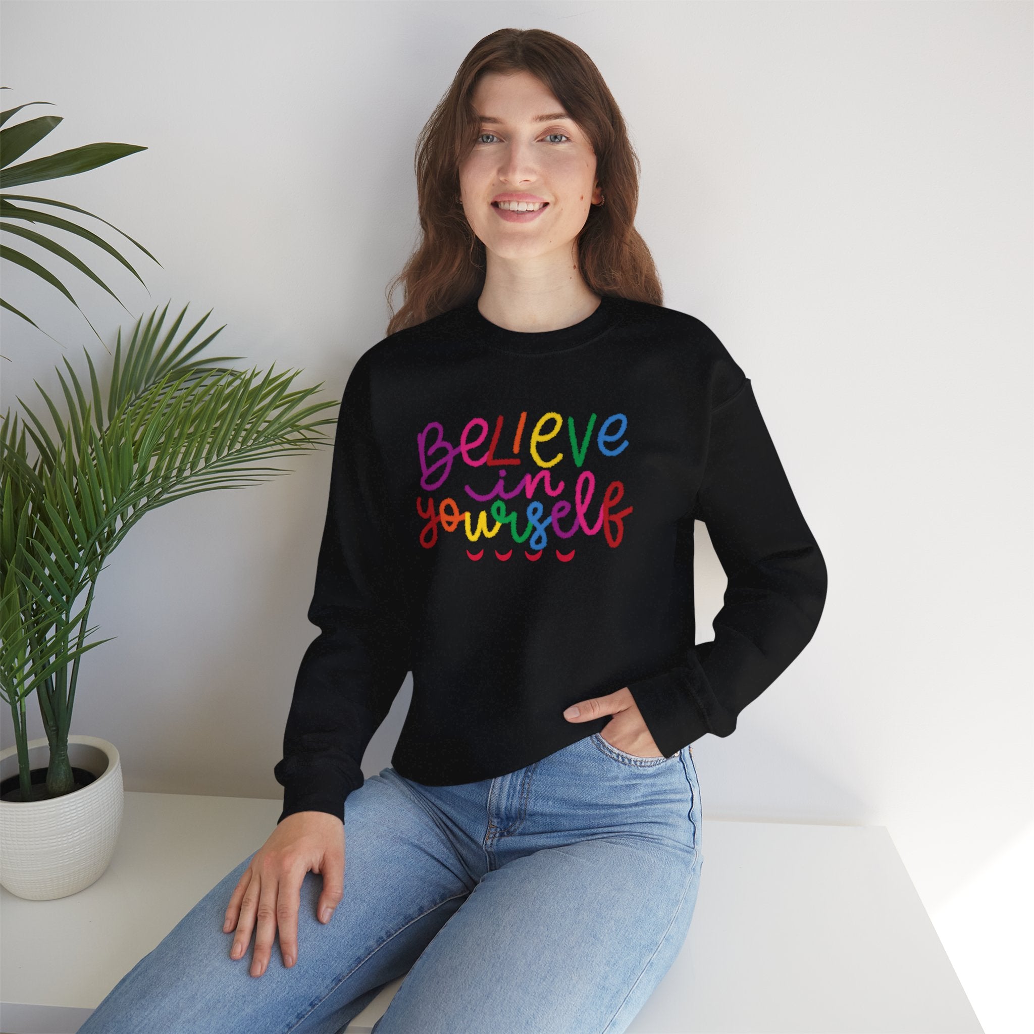 Believe in Yourself Crewneck Sweatshirt — Rainbow Inspirational Graphic