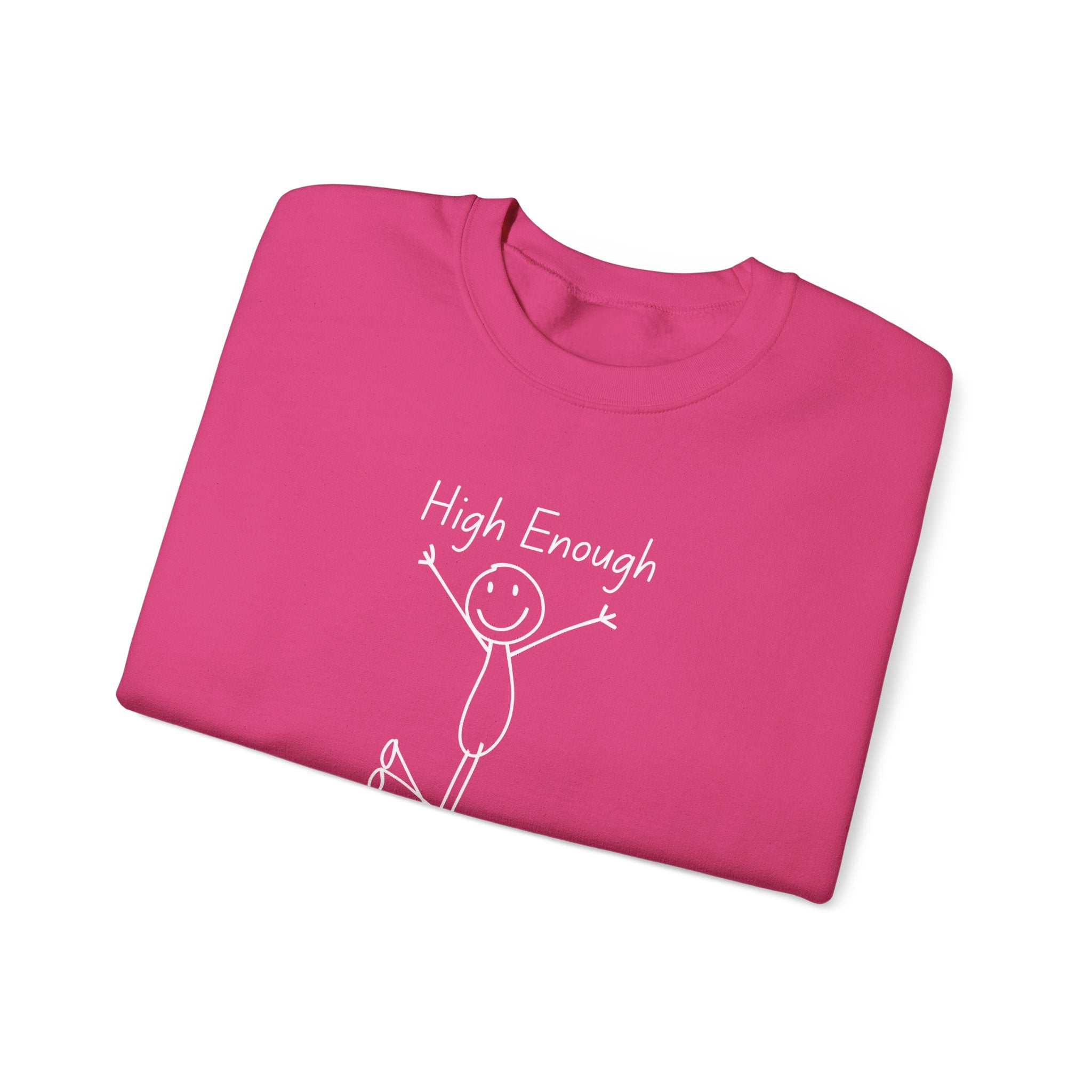 High Enough Stick Figure Crewneck Sweatshirt