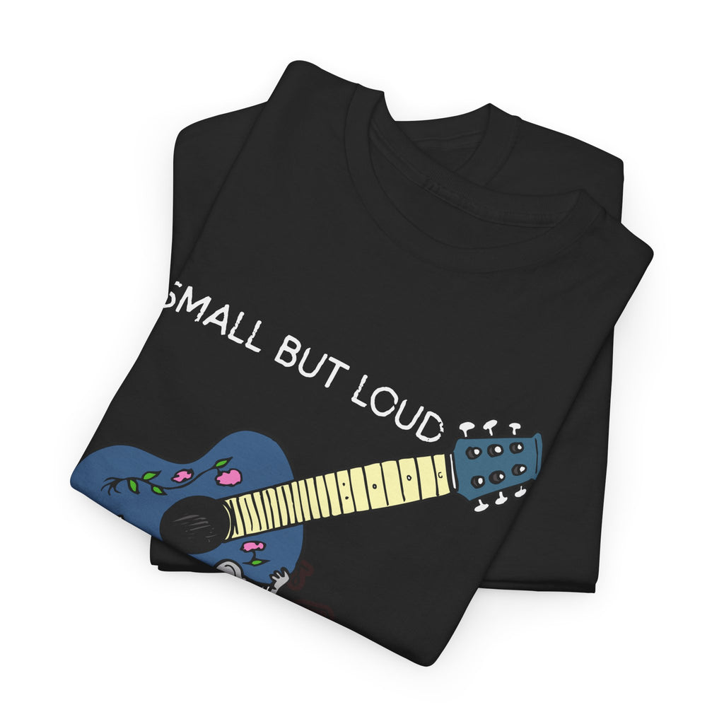 T-Shirt — "Small But Loud" Cute Mouse with Guitar Graphic