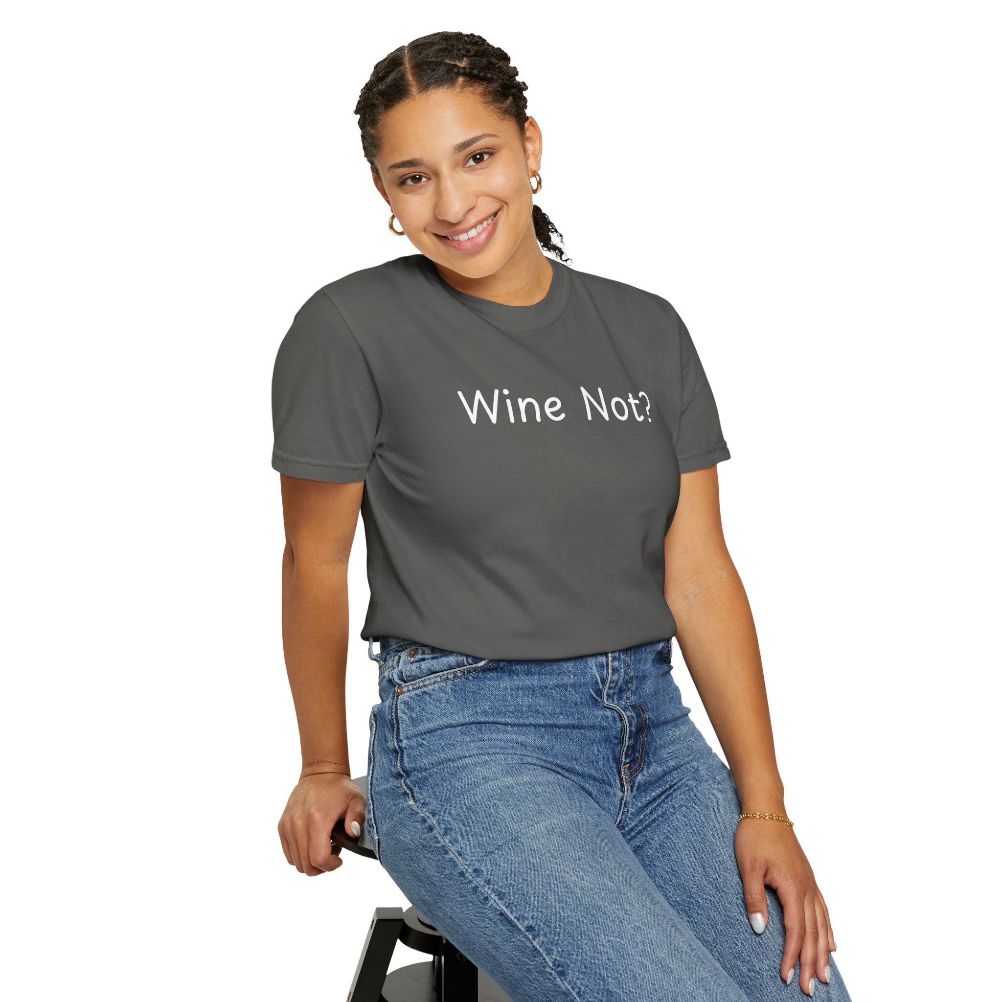 Comfort colors 1717 Template 1768690714646-Wine-Not-in-white-letters