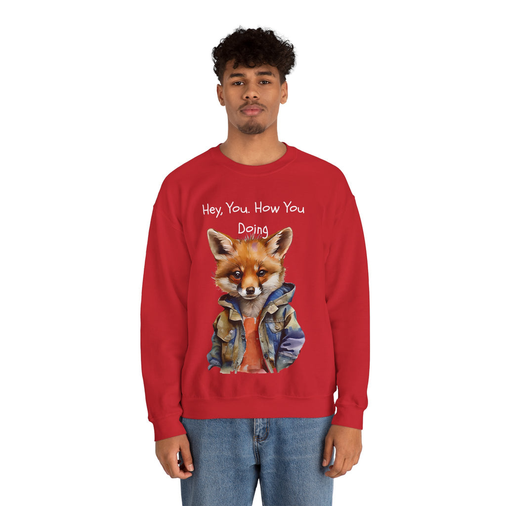 Fox Graphic Crewneck Sweatshirt — "Hey, You. How You Doing" Cozy Pullover
