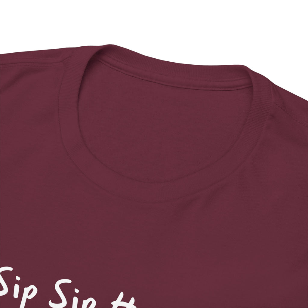 Sip Sip Hooray Tee — Fun Celebration Graphic T-Shirt