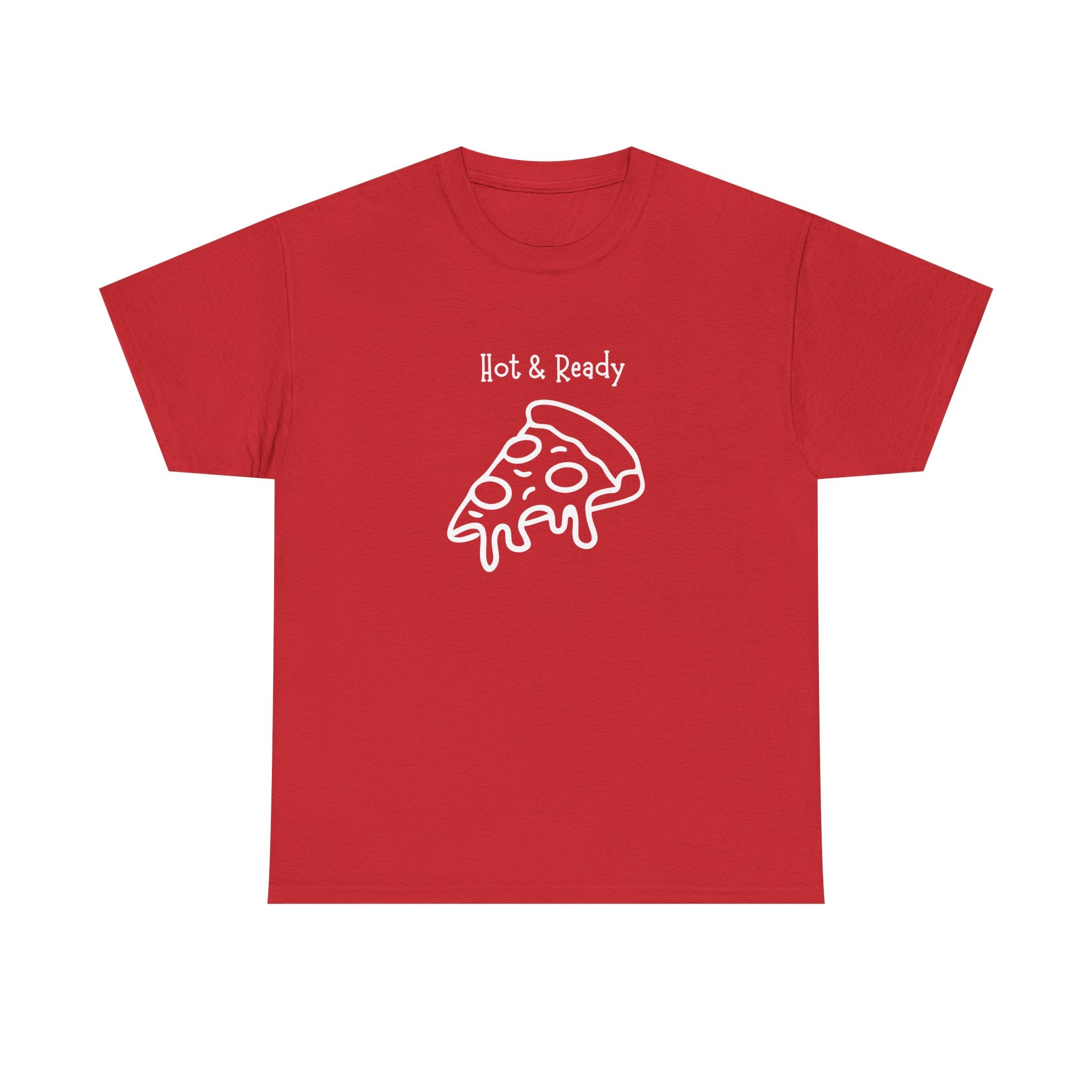 Hot & Ready Pizza Tee