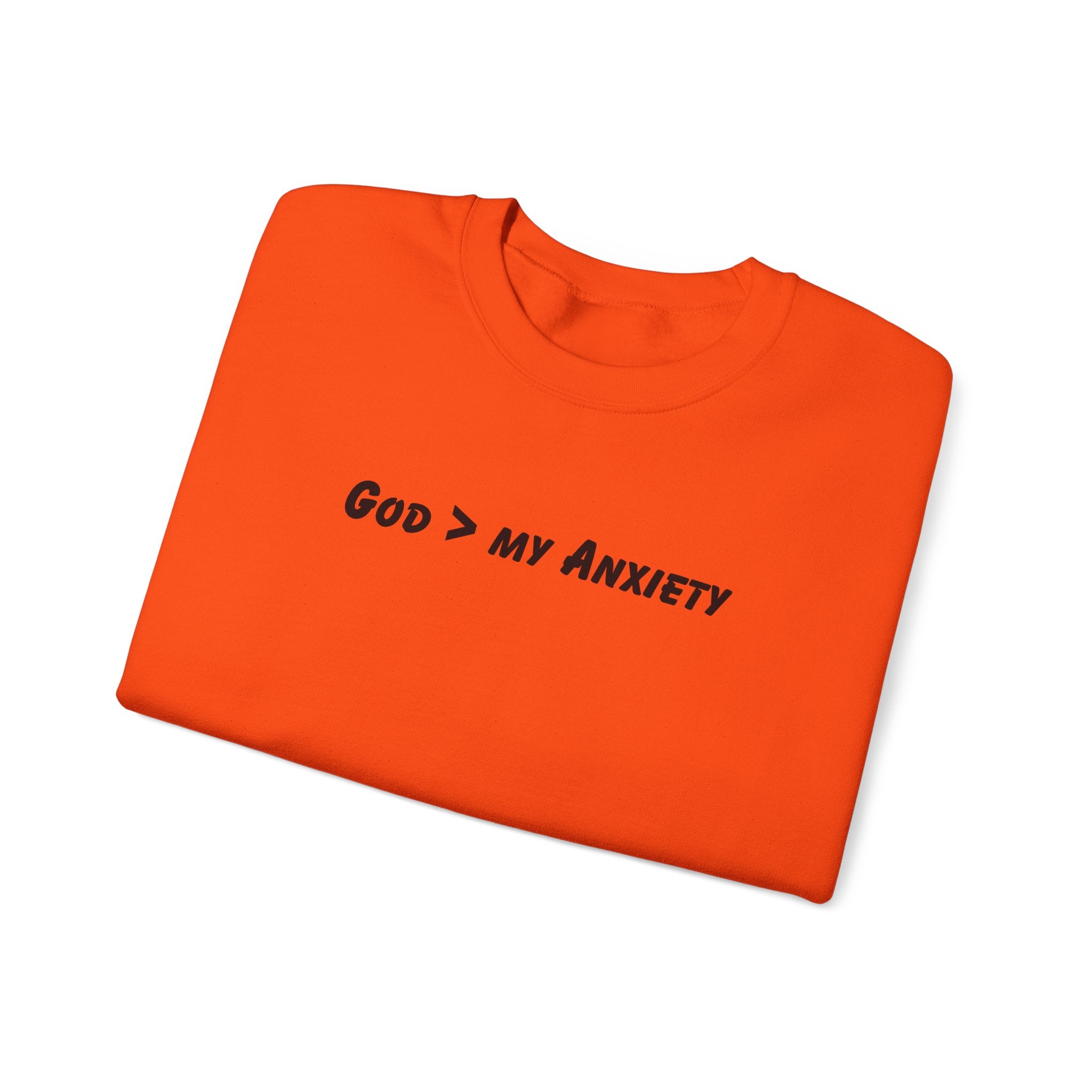 God > My Anxiety Crewneck Sweatshirt
