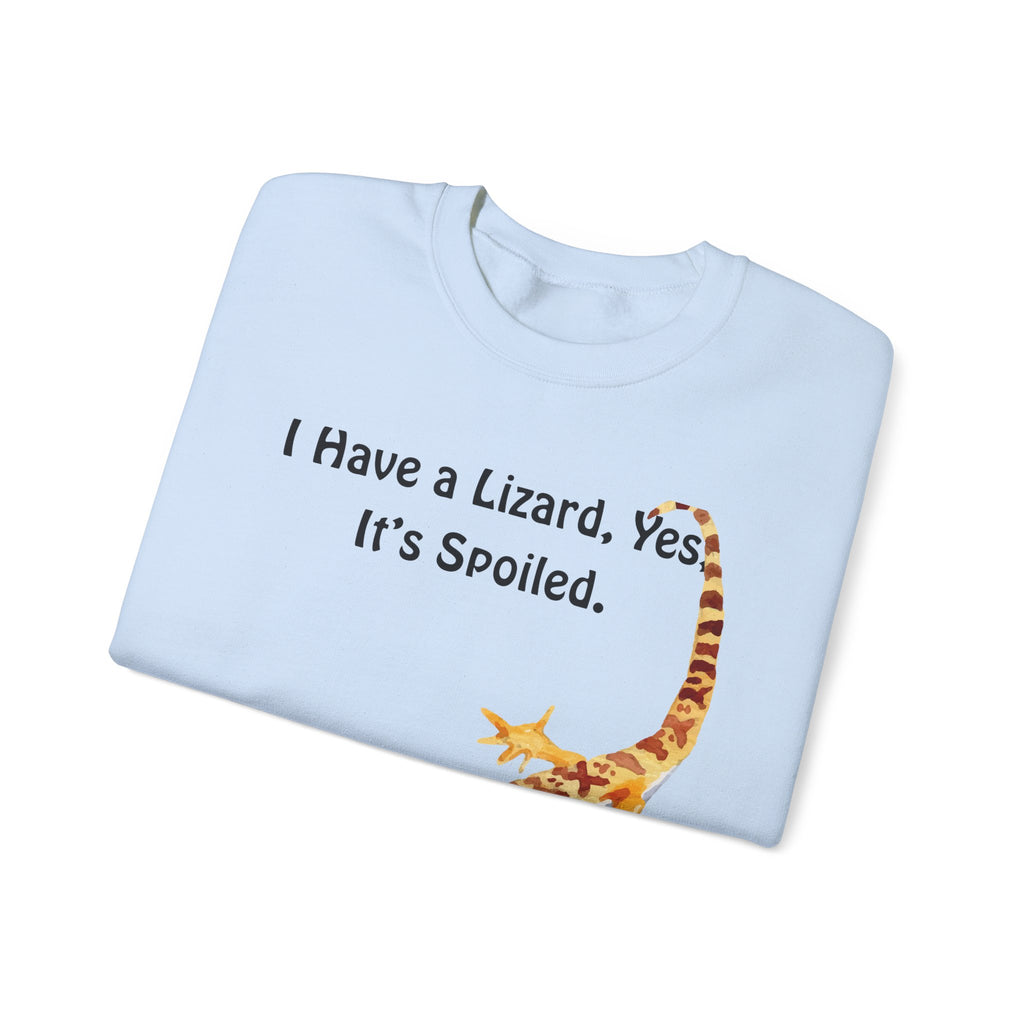 Leopard Gecko Crewneck Sweatshirt - "I Have a Lizard. Yes. It's Spoiled." Cute Pet Reptile Sweatshirt