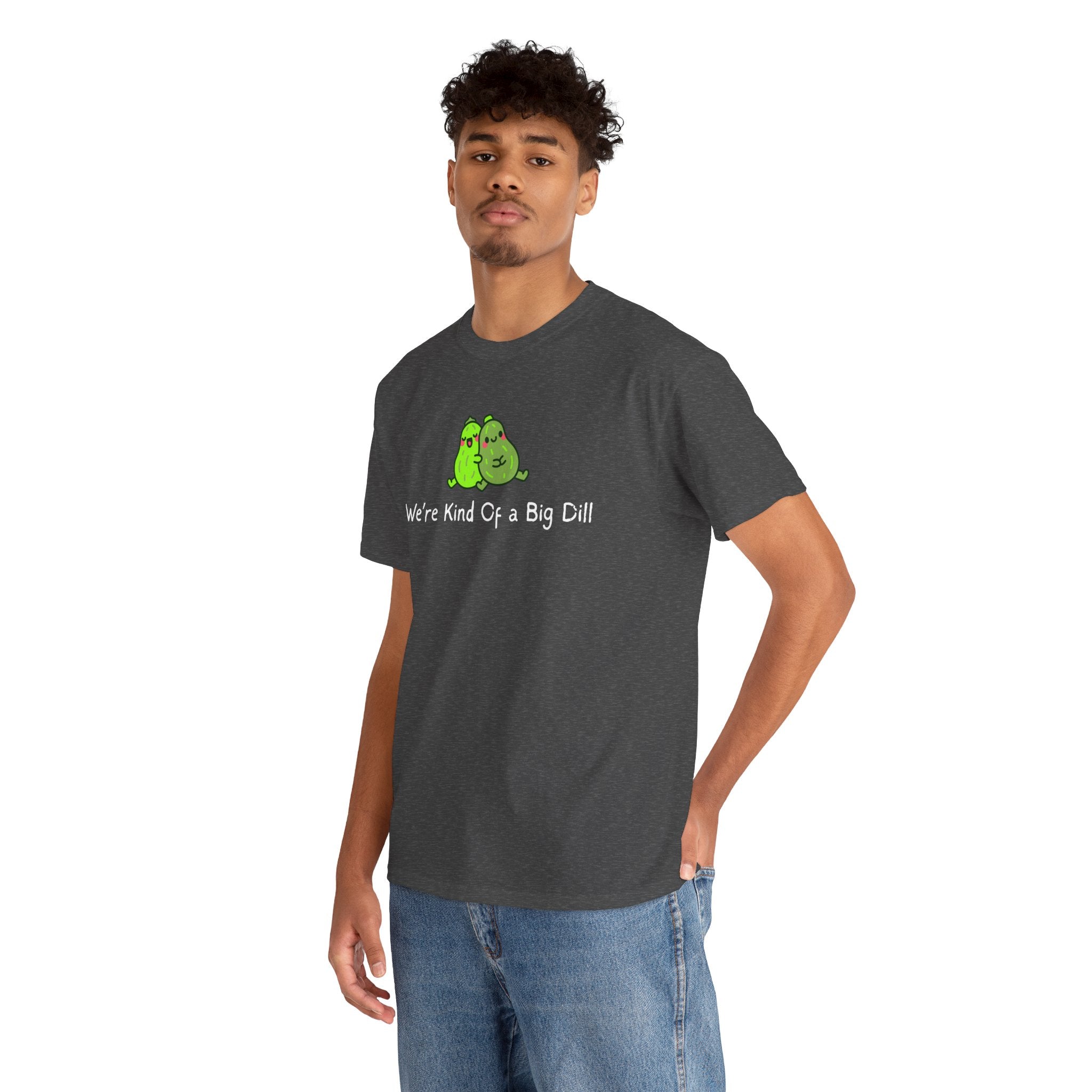 Big Dill Pickle Couple T-Shirt — "We're Kind Of a Big Dill" Cute Pun Tee