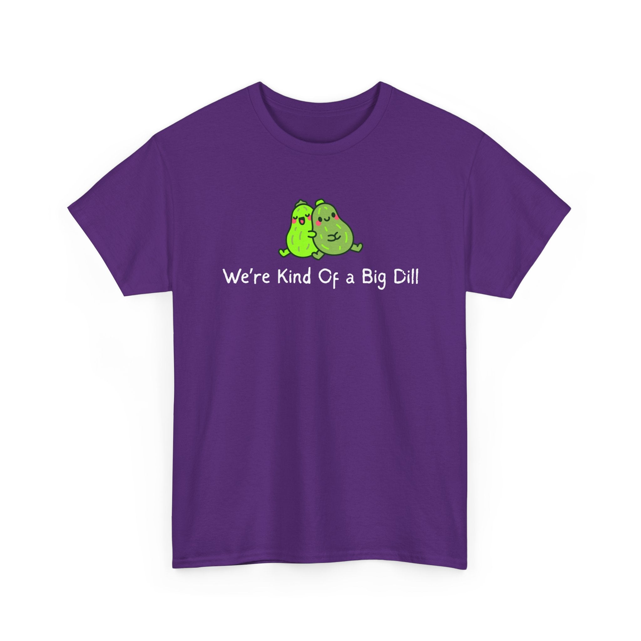 Big Dill Pickle Couple T-Shirt — "We're Kind Of a Big Dill" Cute Pun Tee