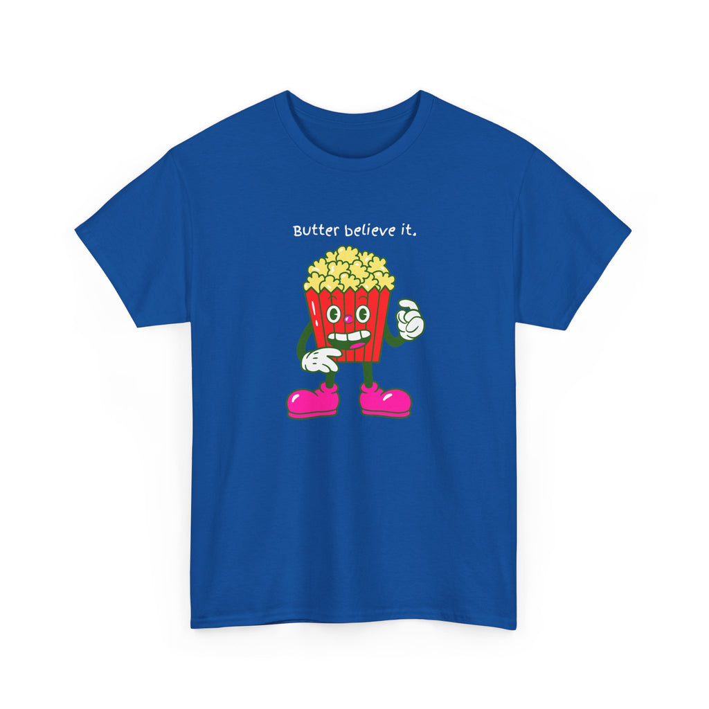 Butter Believe It Popcorn Tee — Cute Retro Snack Cartoon T-Shirt