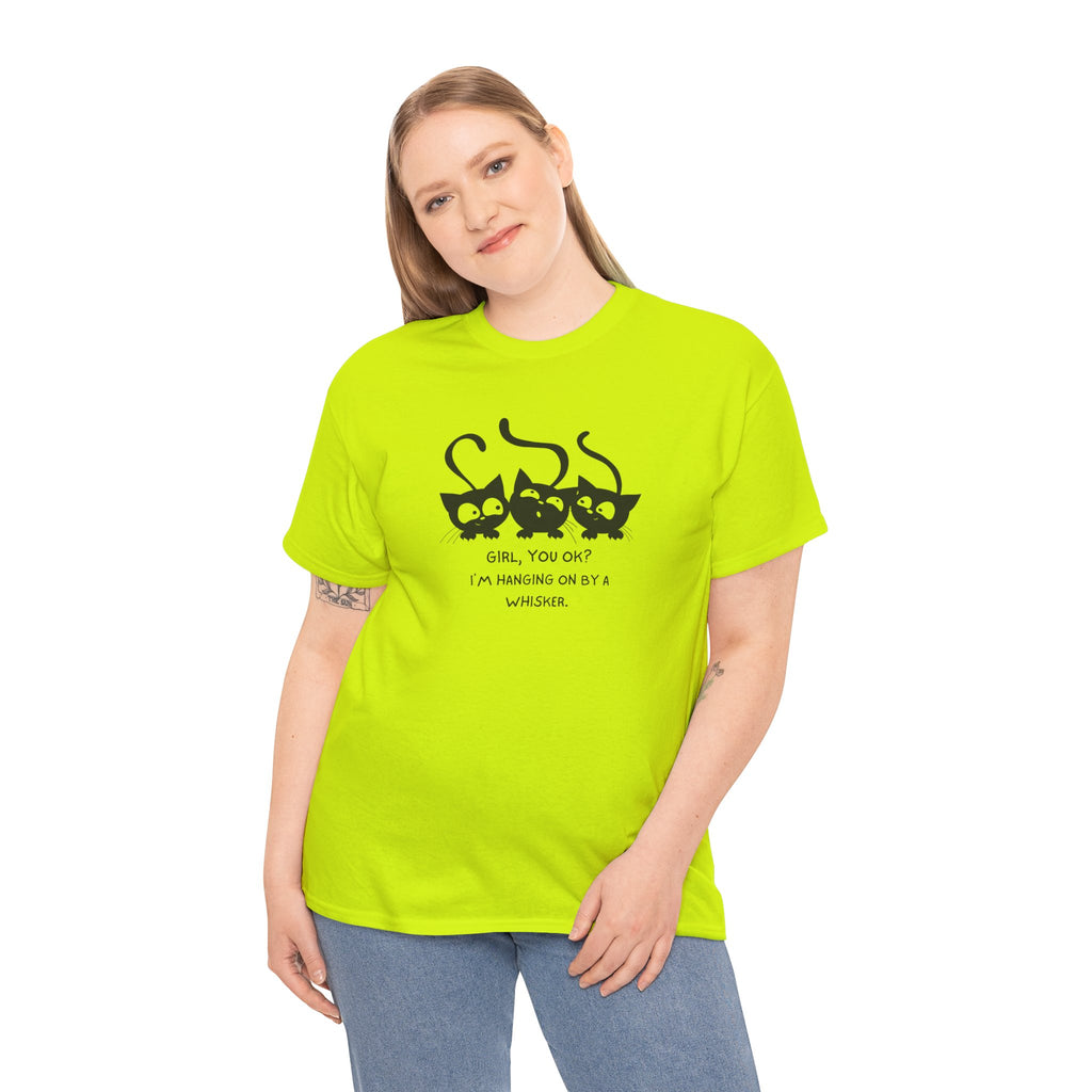 Cat Trio T‑Shirt – “Girl, You OK? I’m Hanging On By A Whisper” Cute Cat Graphic Tee