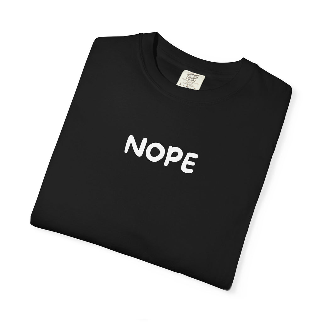 Nope T‑Shirt — Casual Graphic Tee with Bold 'NOPE' Text