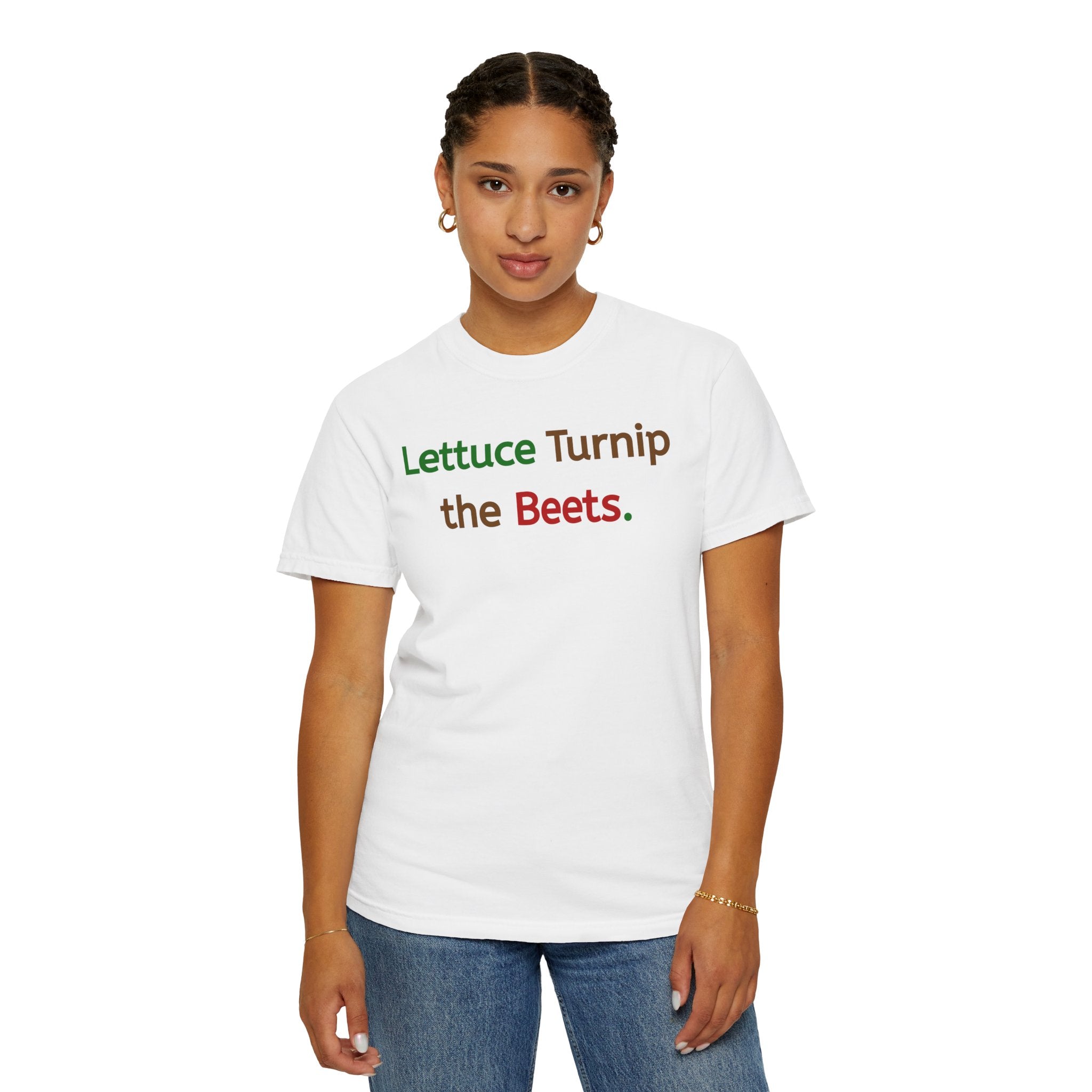 Lettuce Turnip the Beets T-Shirt
