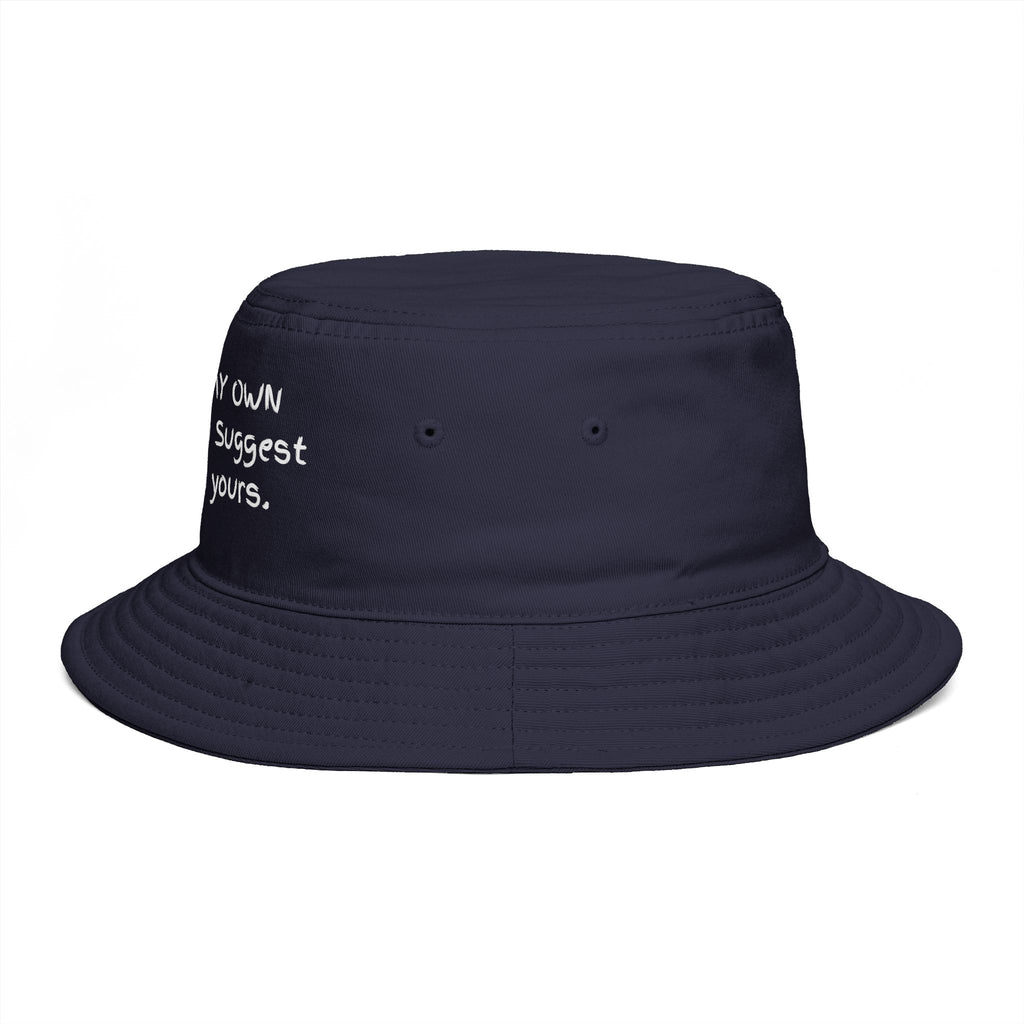 Bucket Hat — "Minding My Own Business, I Suggest You Mind Yours" Casual Statement Hat