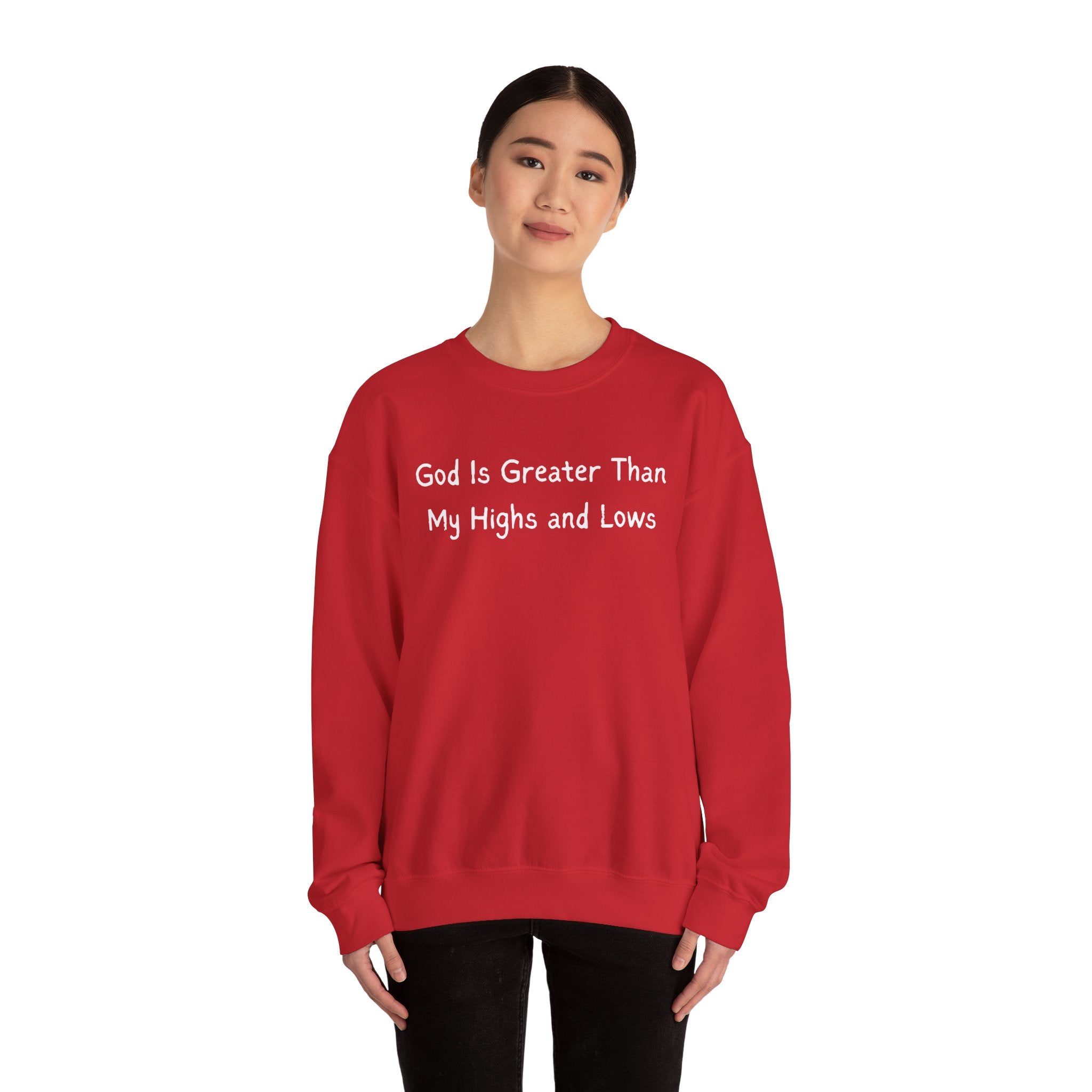 Christian Sweatshirt "God Is Greater Than My Highs and Lows" – Inspirational Crewneck