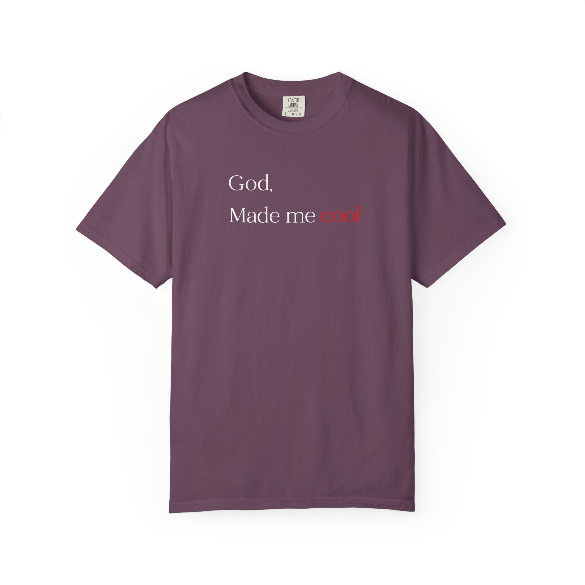 God Made Me Cool T-Shirt — Christian Inspirational Tee
