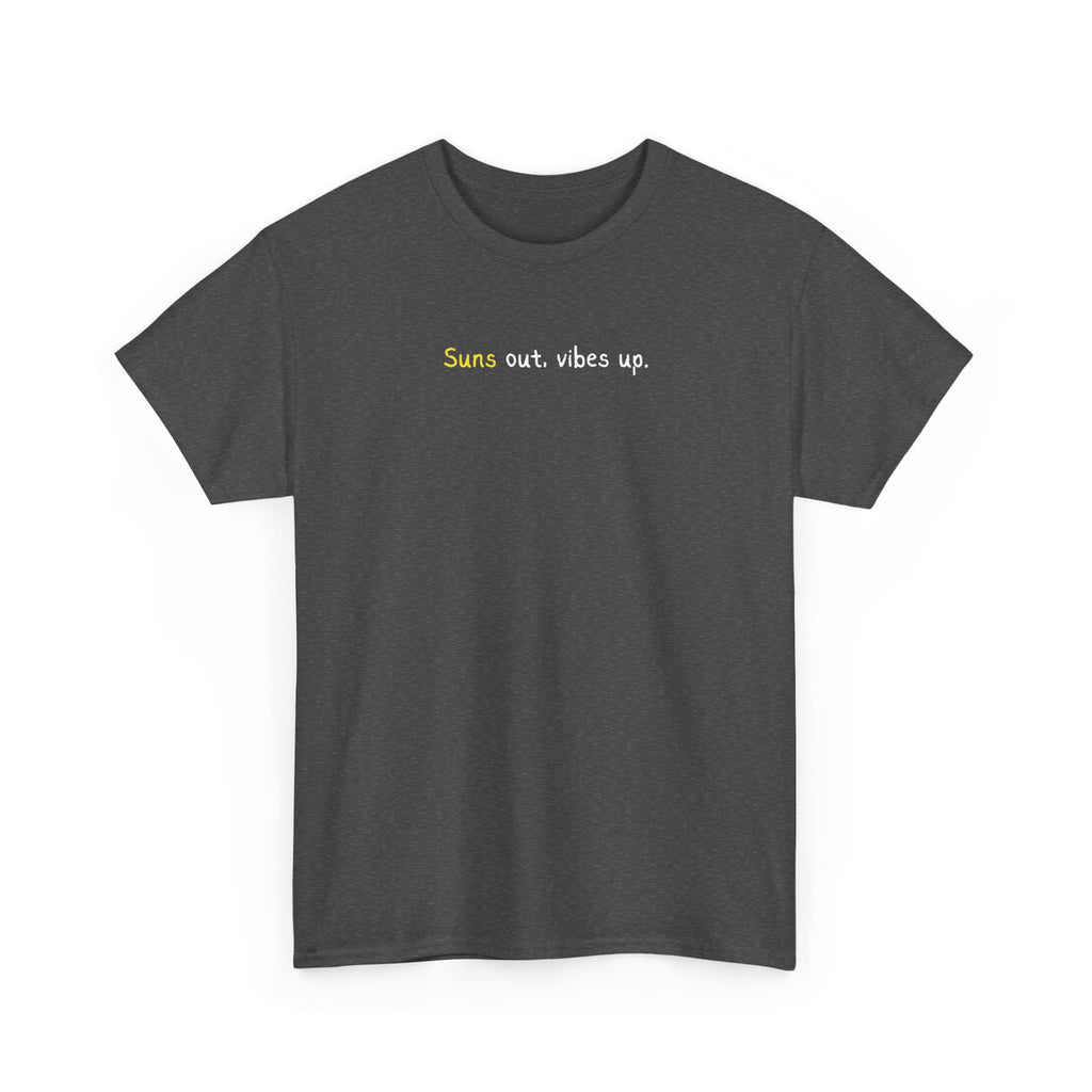 Suns Out Vibes Up T-Shirt
