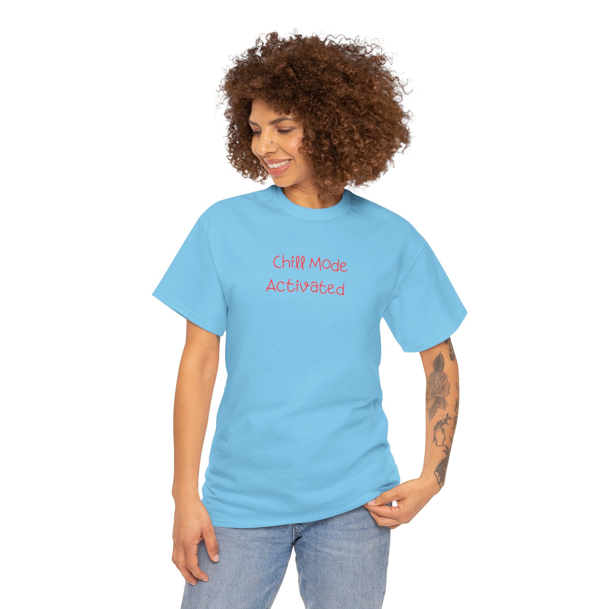 Chill Mode Activated T-Shirt