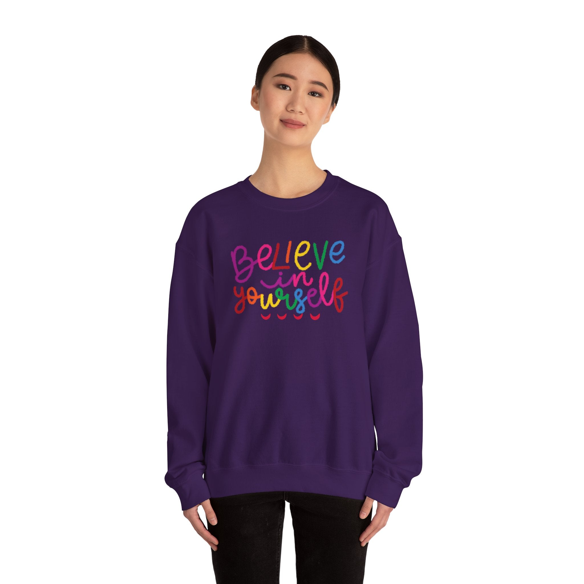 Believe in Yourself Crewneck Sweatshirt — Rainbow Inspirational Graphic