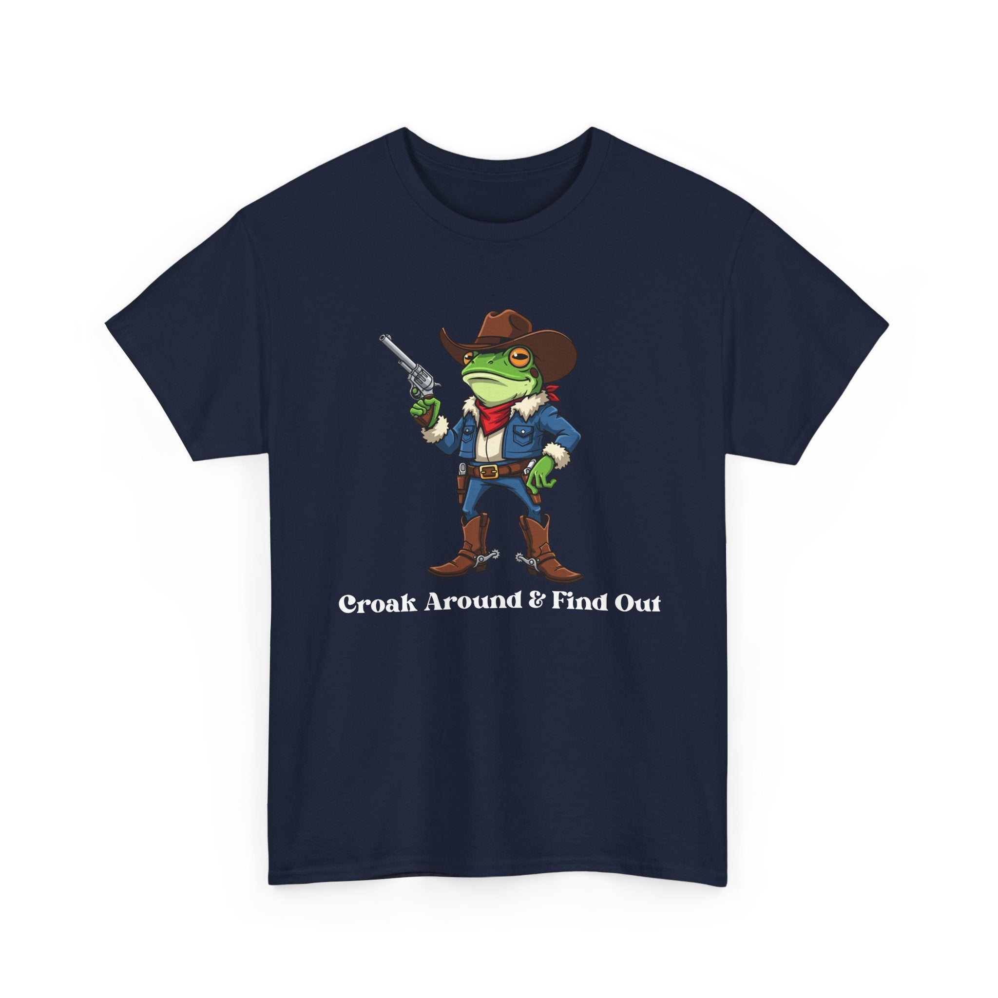 Cowboy Frog T-Shirt - "Croak Around & Find Out" Funny Western Graphic Tee