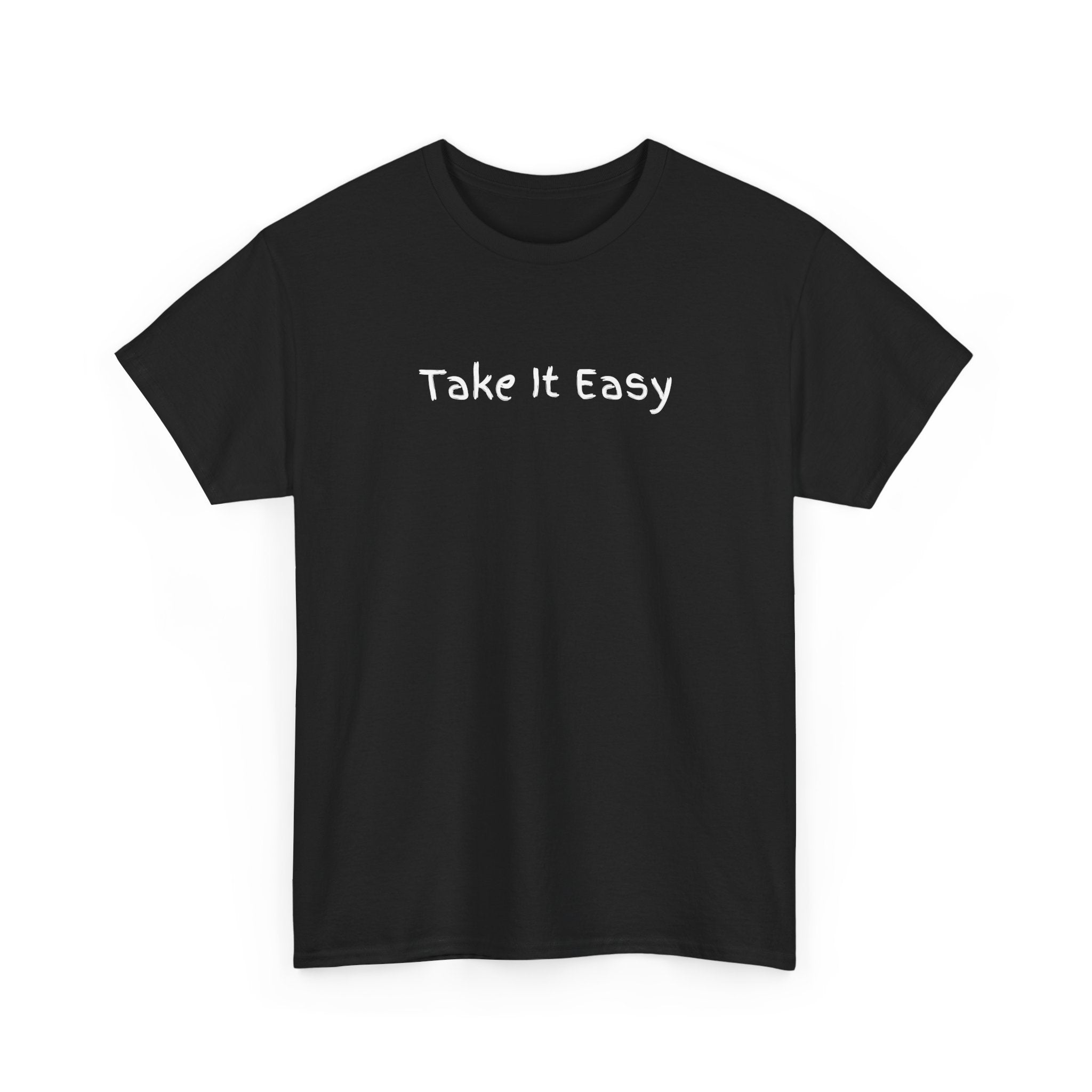 Take It Easy T-Shirt — Minimal Relaxed Graphic Tee