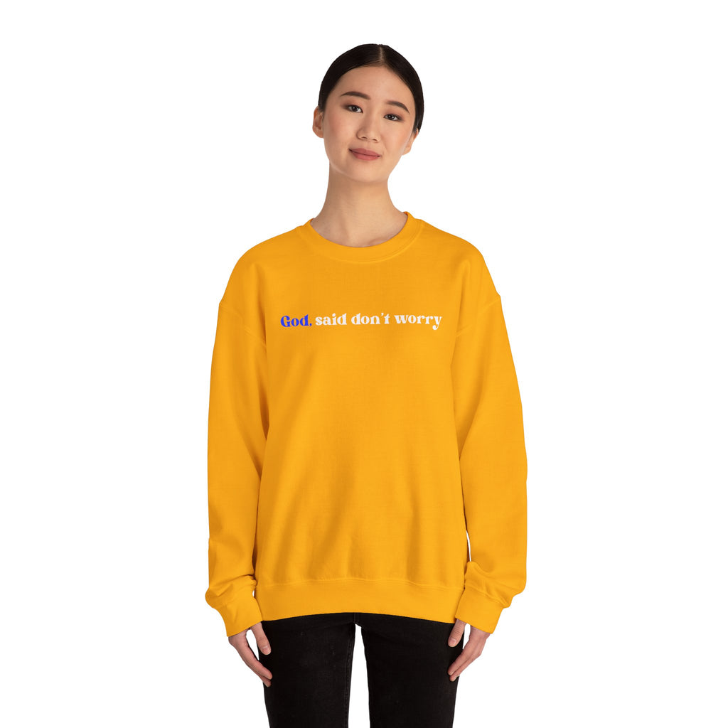 Crewneck Sweatshirt — "God Said Don’t Worry" Christian Faith Graphic