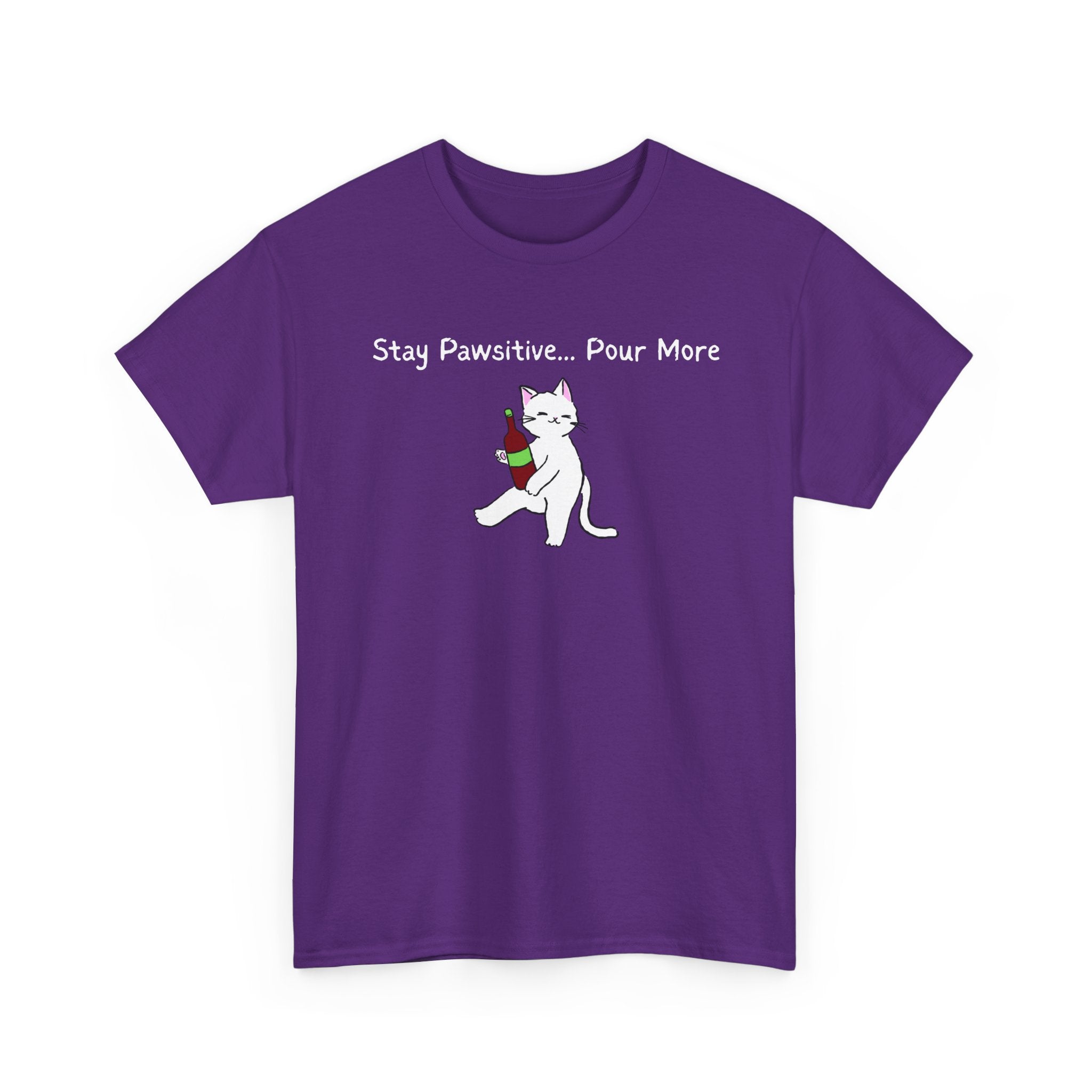 Cat Wine Tee - "Stay Pawsitive Pour More" Funny Cat Drinking T-Shirt