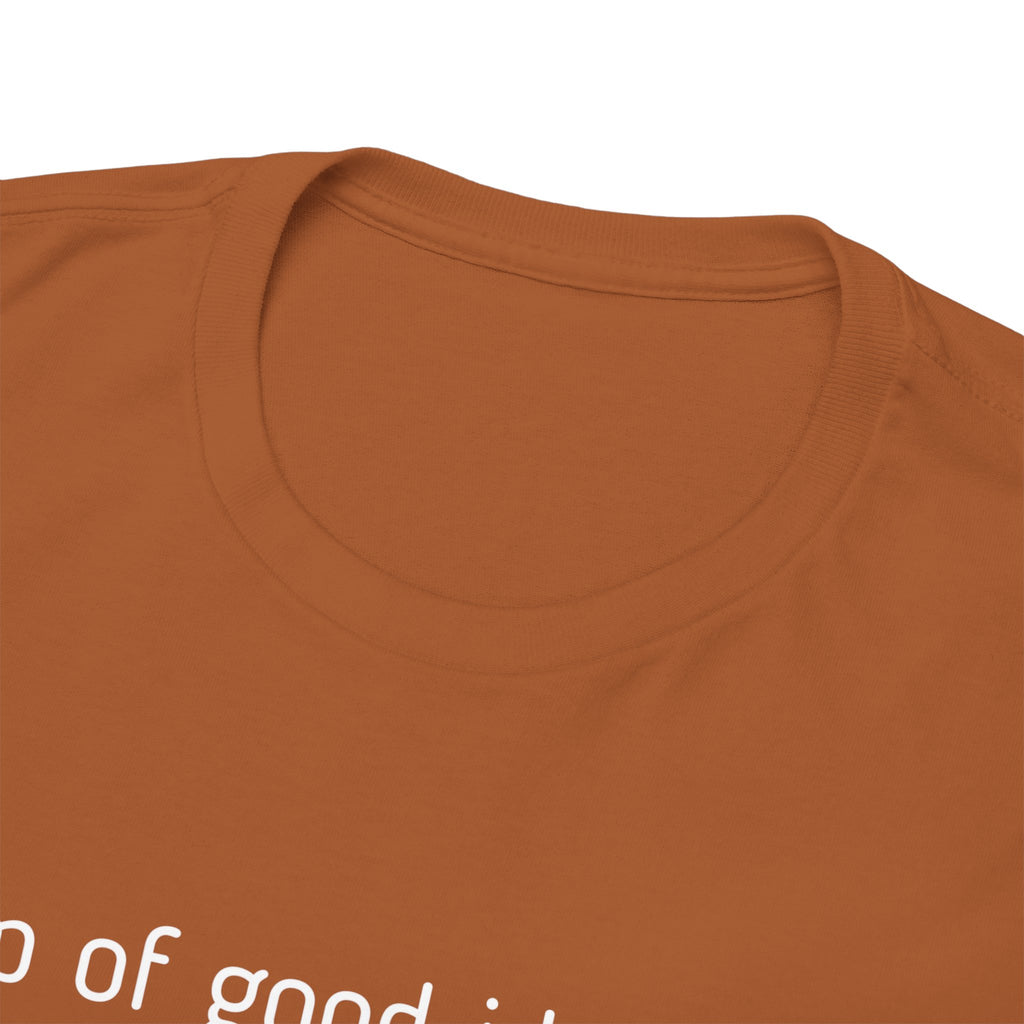 Graphic Tee — "A sip of good ideas and questionable choices"