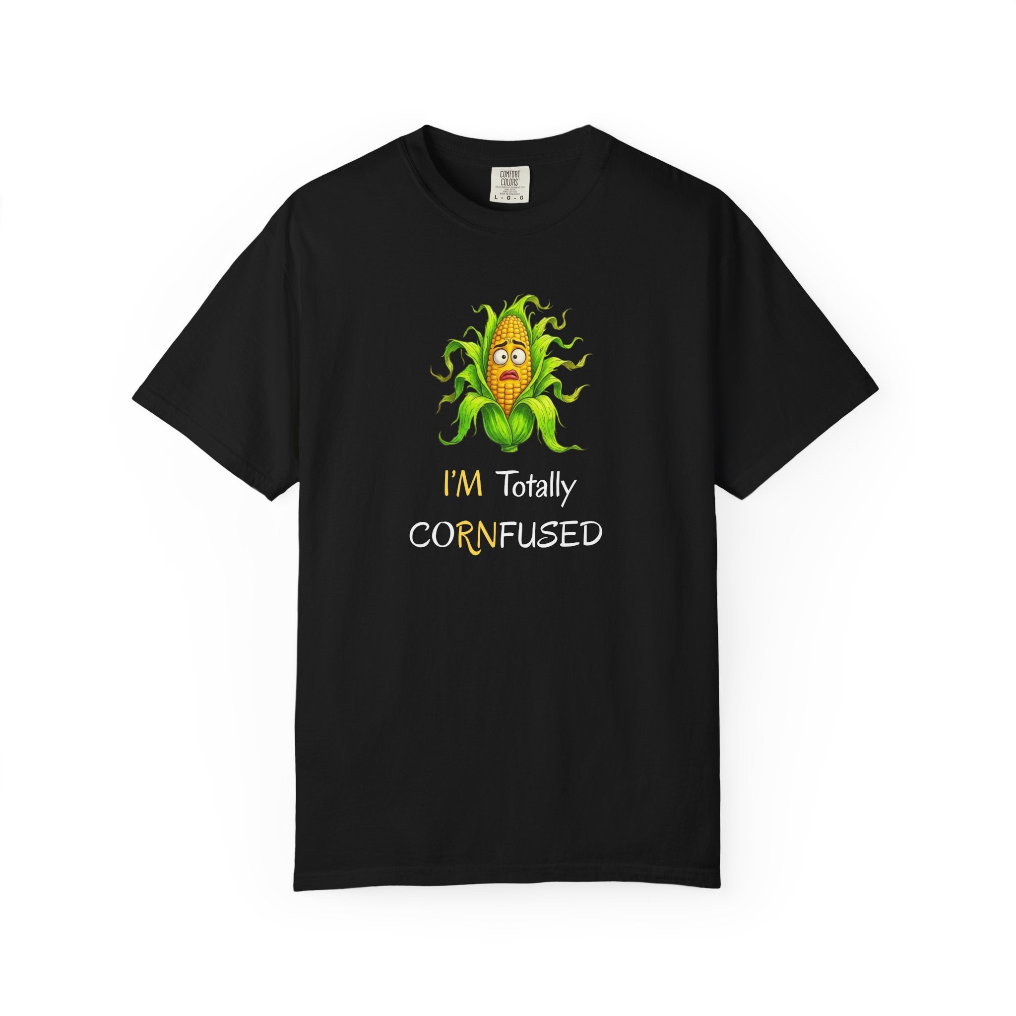 I'm Totally CORNfused Tee — Funny Corn Pun T-Shirt