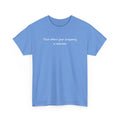 Float Where Your Frequency Is Welcome Tee