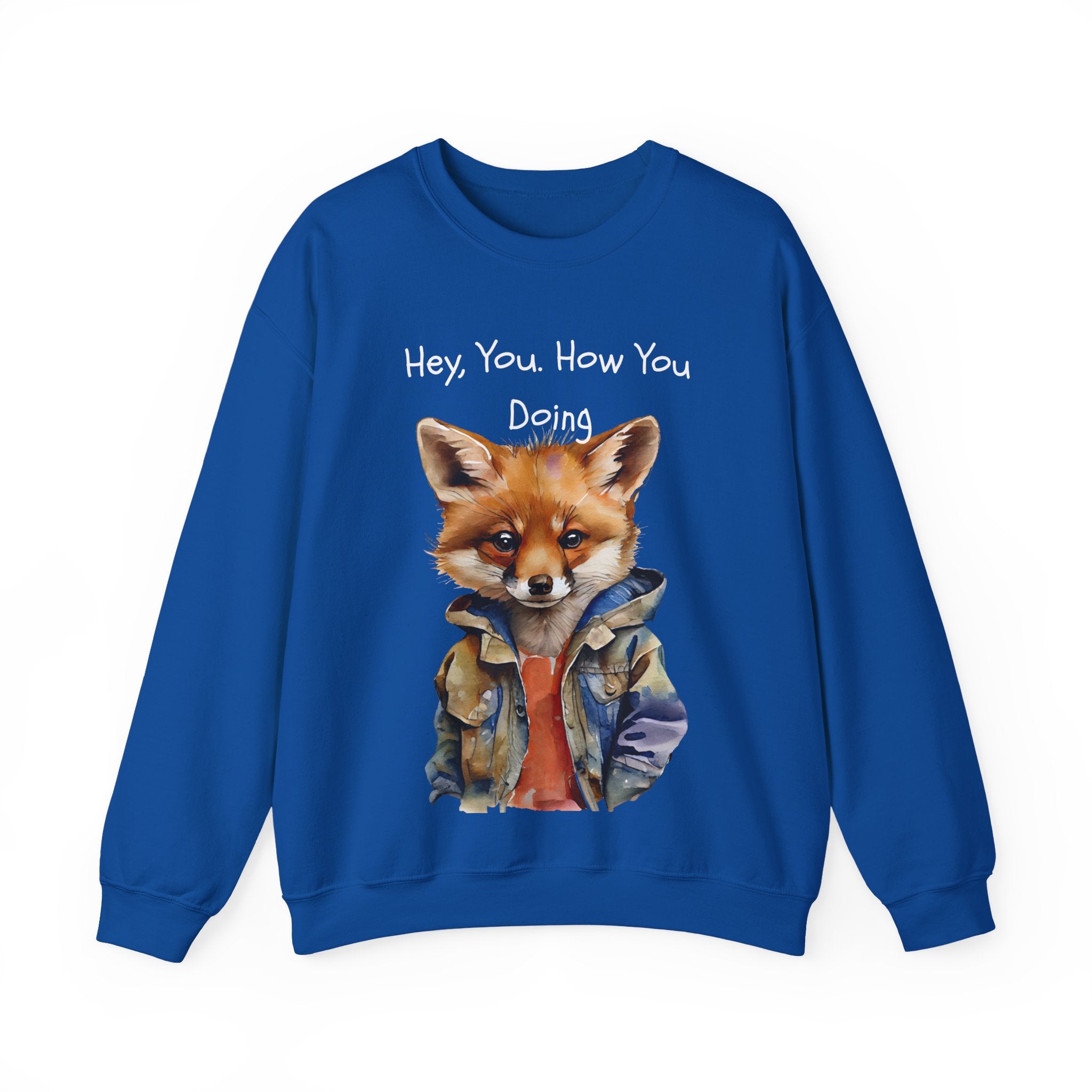 Fox Graphic Crewneck Sweatshirt — "Hey, You. How You Doing" Cozy Pullover