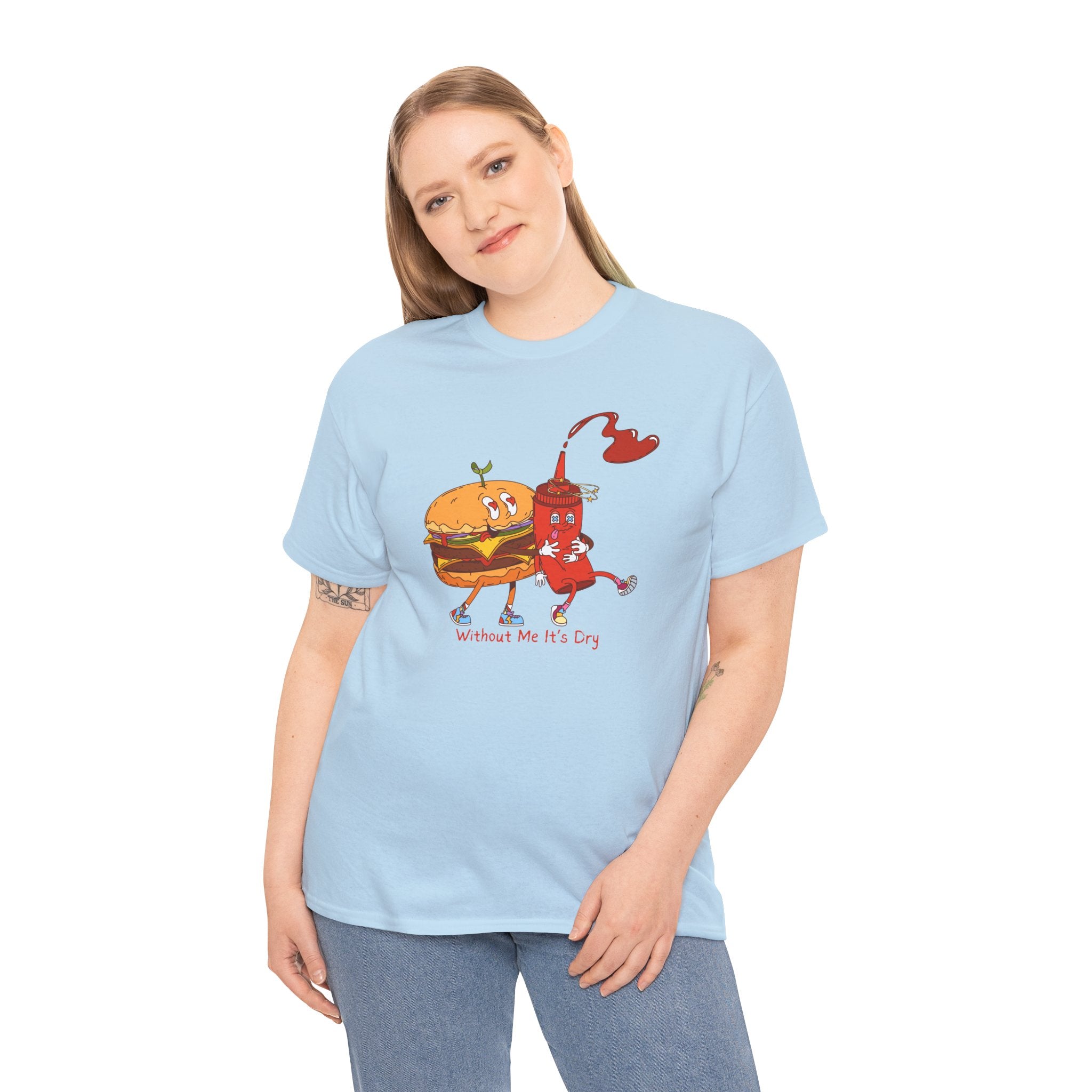 Ketchup & Burger Besties Tee — "Without Me, He’s Dry" Funny Food Couple T-Shirt