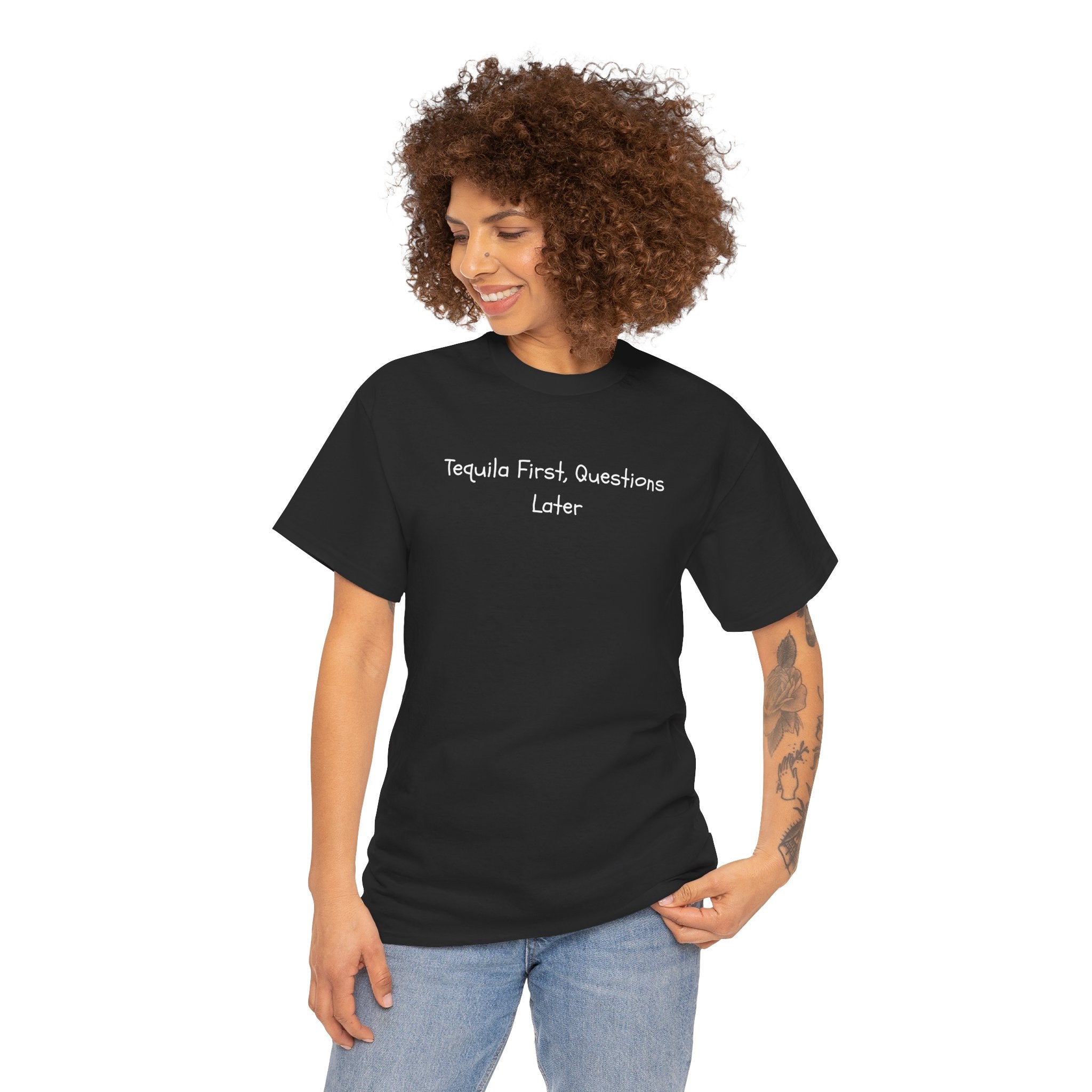 Tequila First Questions Later Tee