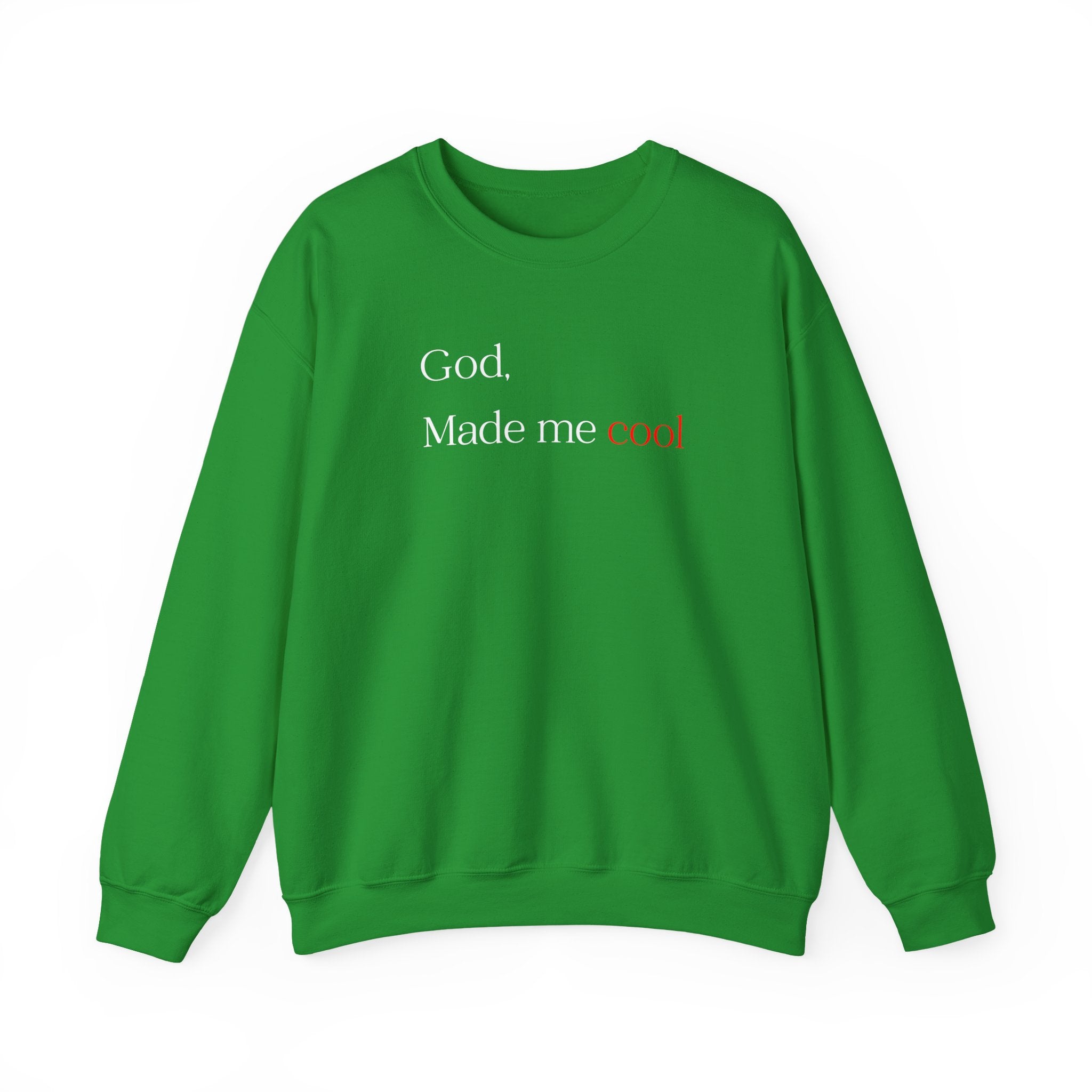 Sweatshirt — "God. Made Me Cool" Minimal Faith Crewneck