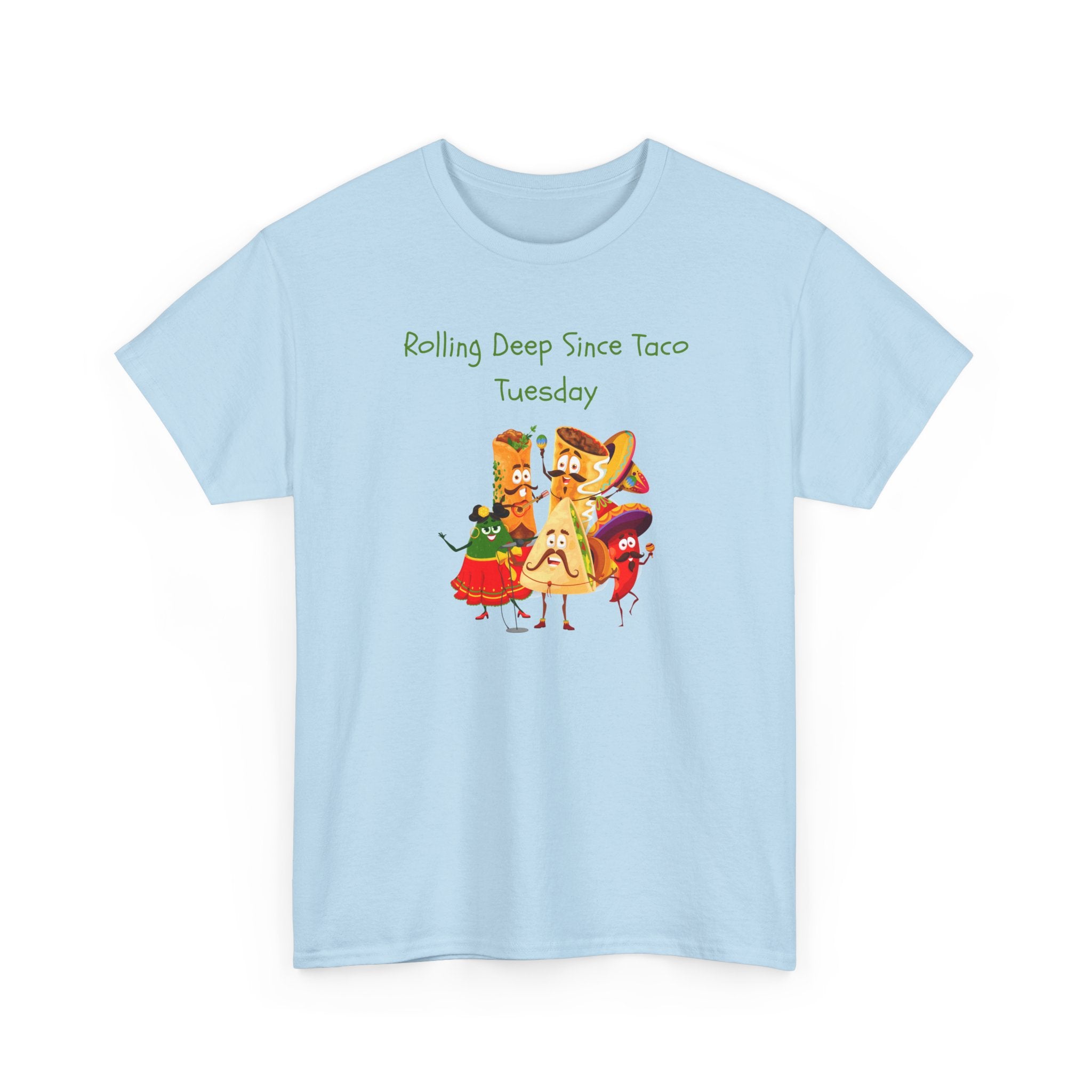 Taco Tuesday Graphic Tee — "Rolling Deep Since Taco Tuesday" Funny Mexican Food Shirt