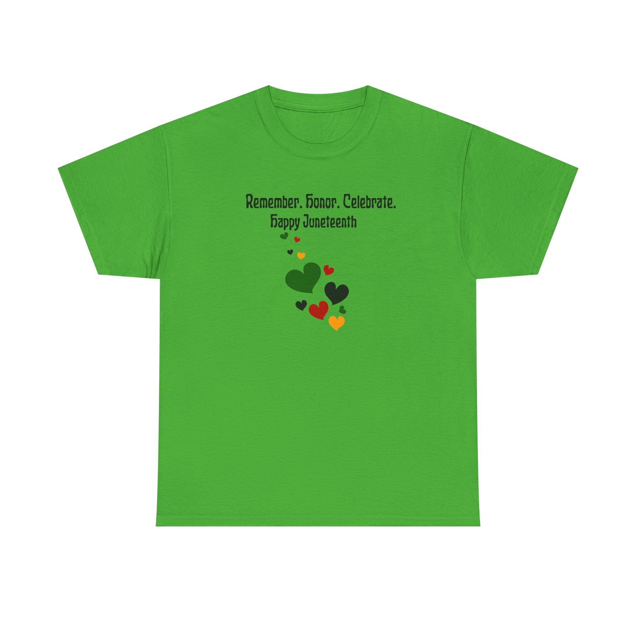 Juneteenth Celebration T‑Shirt — "Remember. Honor. Celebrate. Happy Juneteenth" with Pan-African Heart Design
