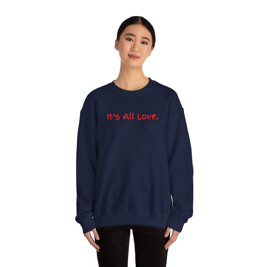 It's All Love Crewneck Sweatshirt — Casual Unisex Black Pullover