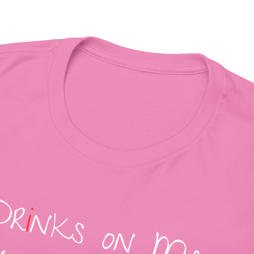 Drinks On Me (Not Really) Graphic Tee — Funny Bar & Party Shirt